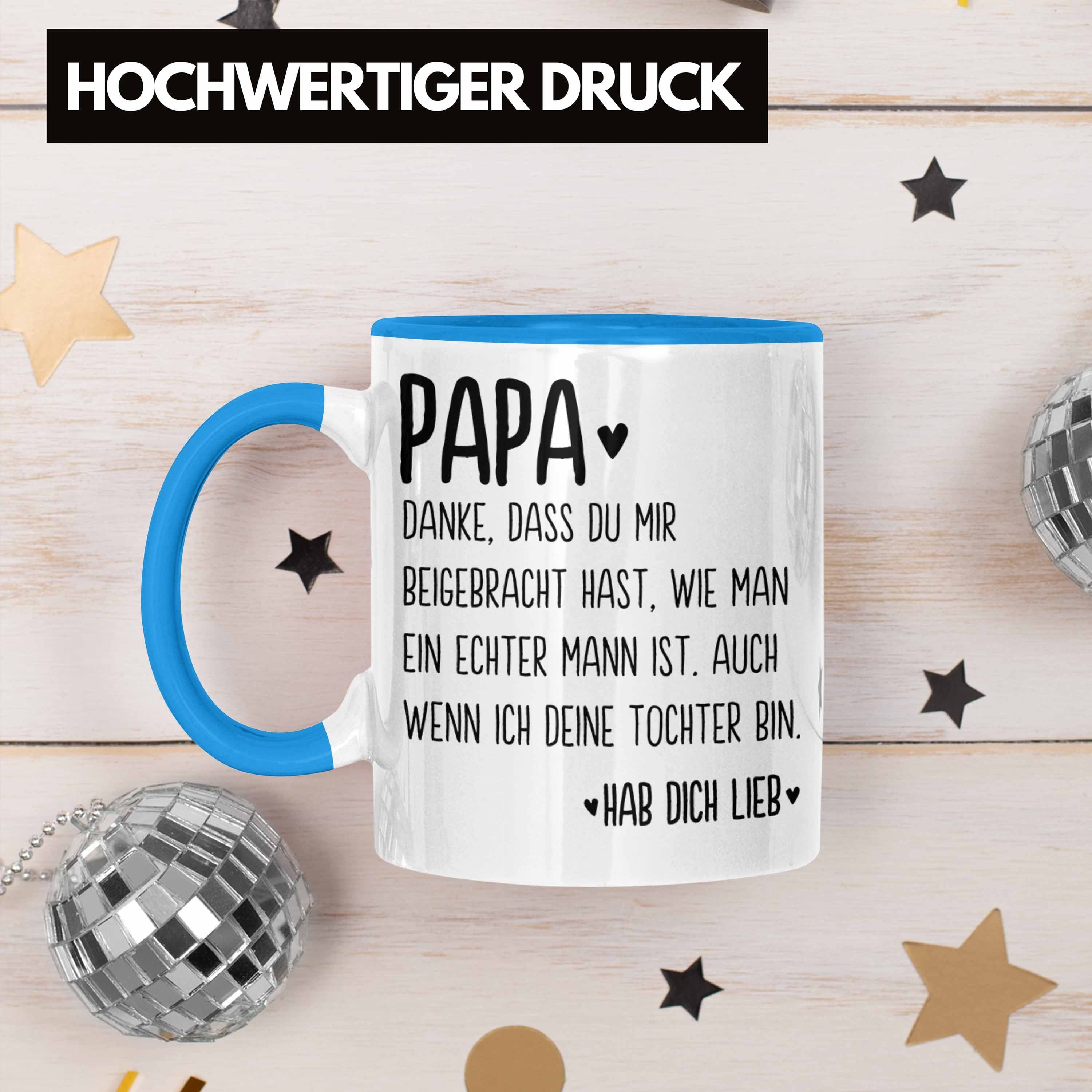 Trendation Tasse Tochter Vater Vatertag Trendation Tasse Sprüche Spruch von Geschenk Papa Geschenkidee - Blau Kaffeetasse
