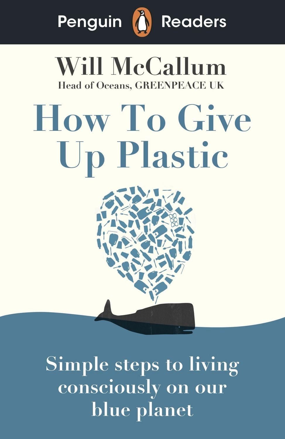 Schulbuch Penguin Readers Level 5: How to Give Up Plastic (ELT Graded Reader) Will McCallum