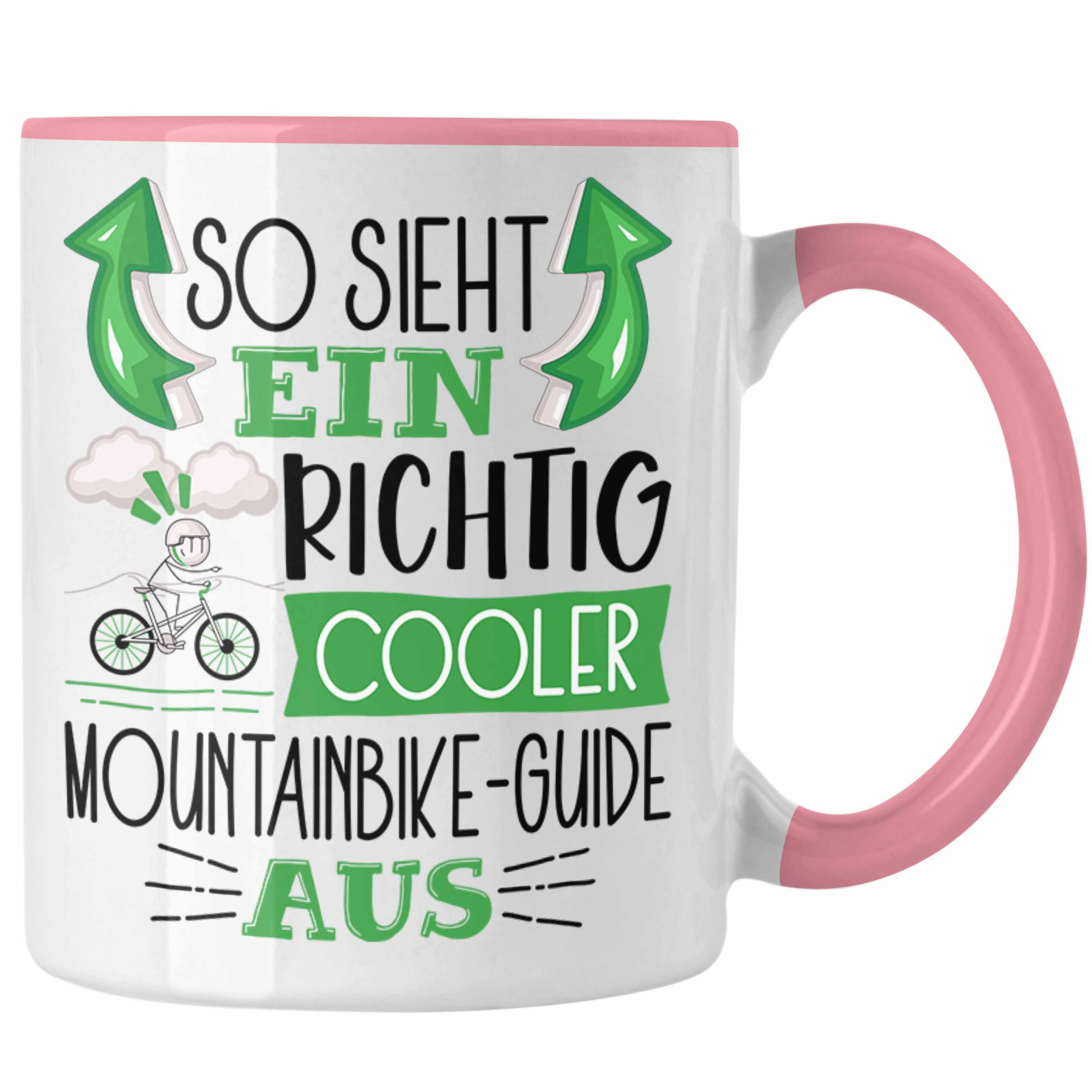 Trendation Tasse So für Ein Richtig Rosa Tasse Aus Geschenk Cooler Mountainbike-Guide Sieht