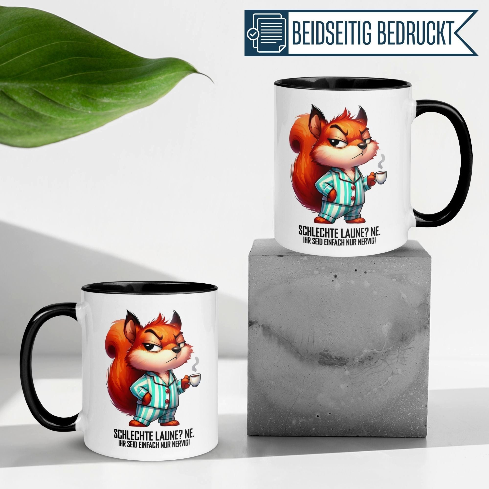 Momentals Tasse Eichhörnchen – „Ihr seid bloß alle nervig“ – Morgenmuffel Geschenk, Gratis Versand · Links-&Rechtshänder · Spülmaschinenfest