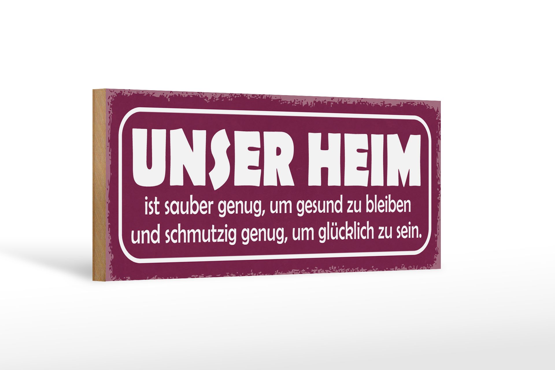Femer GmbH Holzbild Spruch 27x10cm unser Heim sauber genug gesund, Küche Haus Garten, Sprüche Zitate Lustiges (1 St), Glatte Holzfaserplatte (MDF), vorn beschichtet
