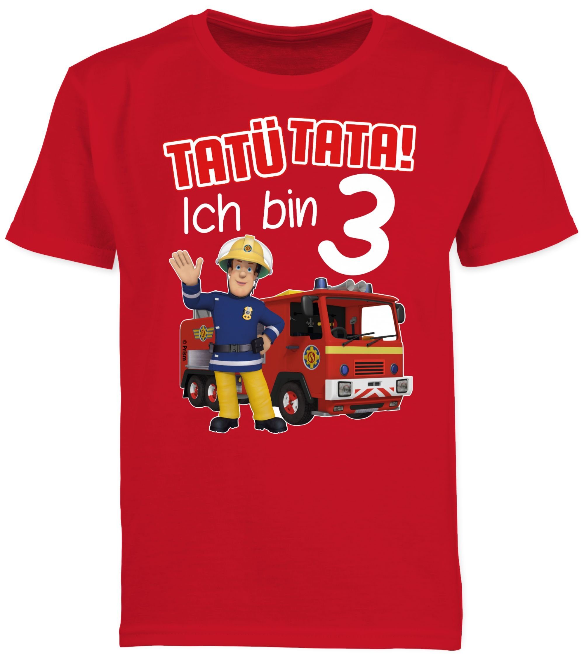 Shirtracer T-Shirt Tatü Tata! bin Feuerwehrmann Geburtstag 3 Rot Jungen Sam 03 Ich
