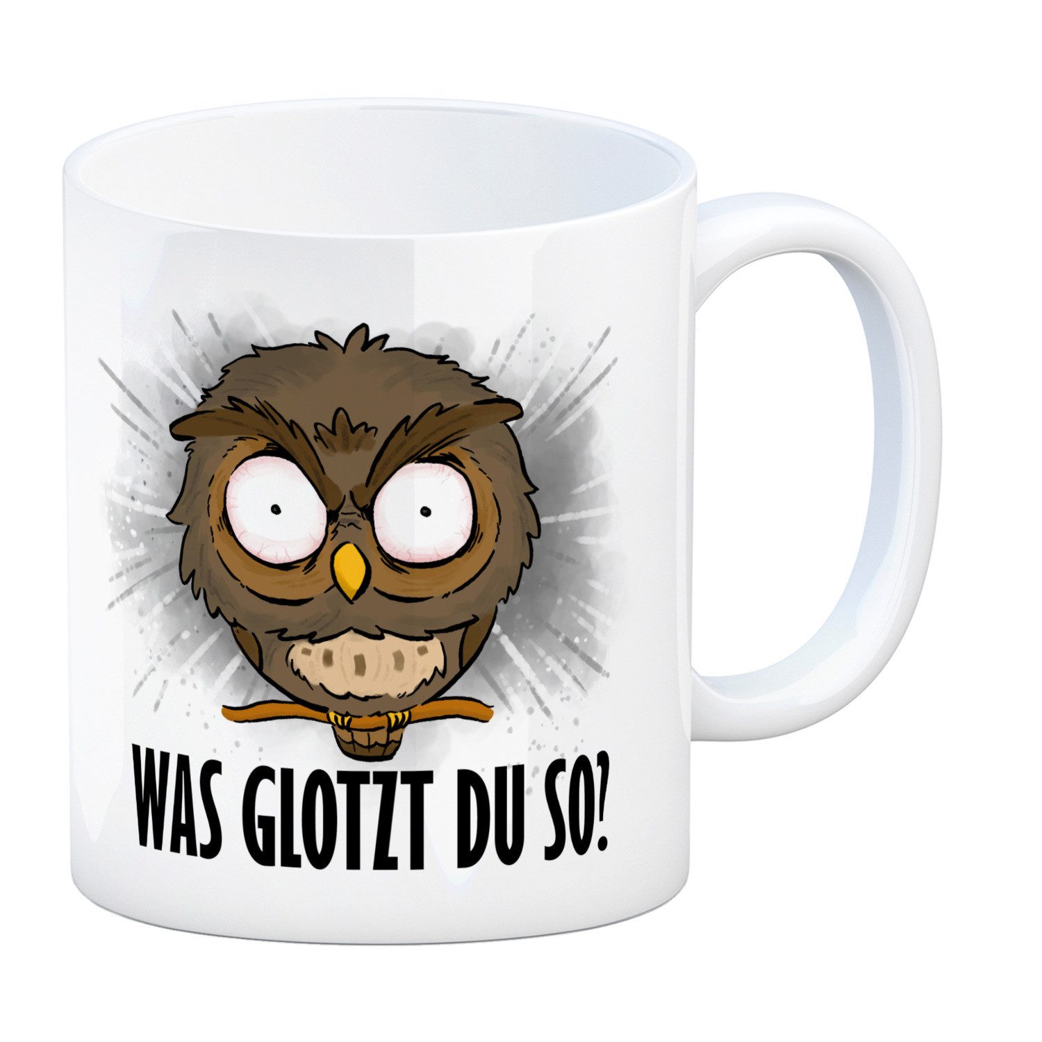 Tasse Eule Kaffeebecher mit Spruch Was glotzt du so?