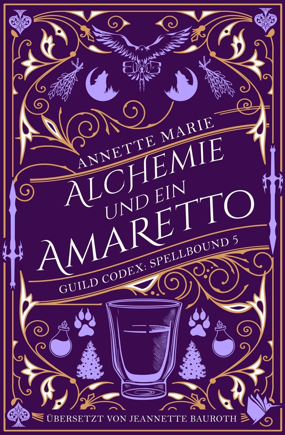 Alchemie und ein Amaretto / Annette Marie