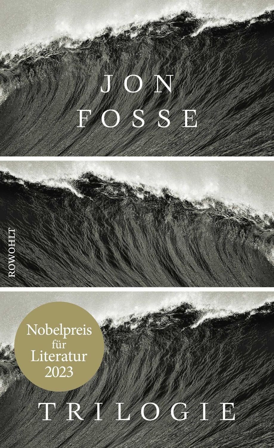 Trilogie / Jon Fosse, Nobelpreis für Literatur