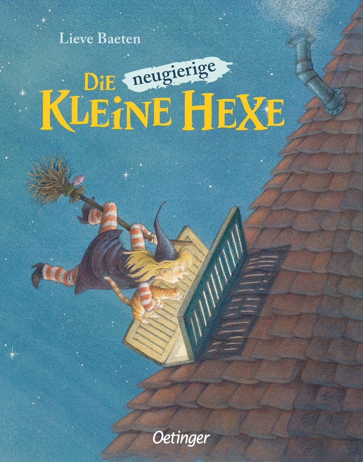 Die neugierige kleine Hexe / Lieve Baeten