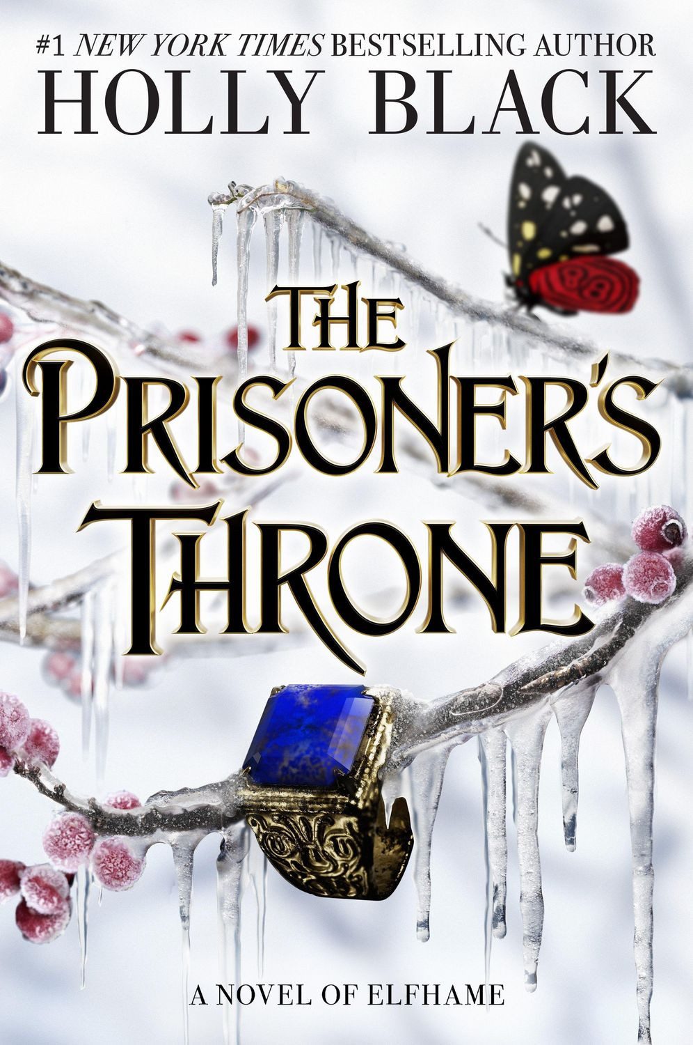 Black, H: Prisoner's Throne (A Novel of Elfhame) / Holly Black, Where TikTok's Faerie Obsession Began