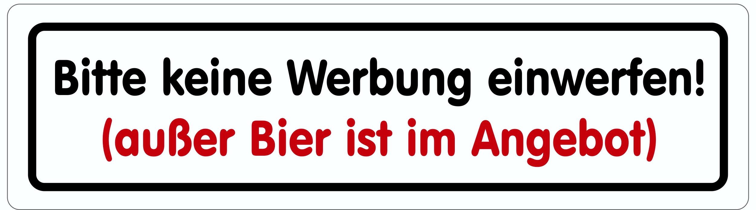 Hermann Schütz Aufkleber Bitte keine Werbung einwerfen! (außer Bier ist im Angebot)