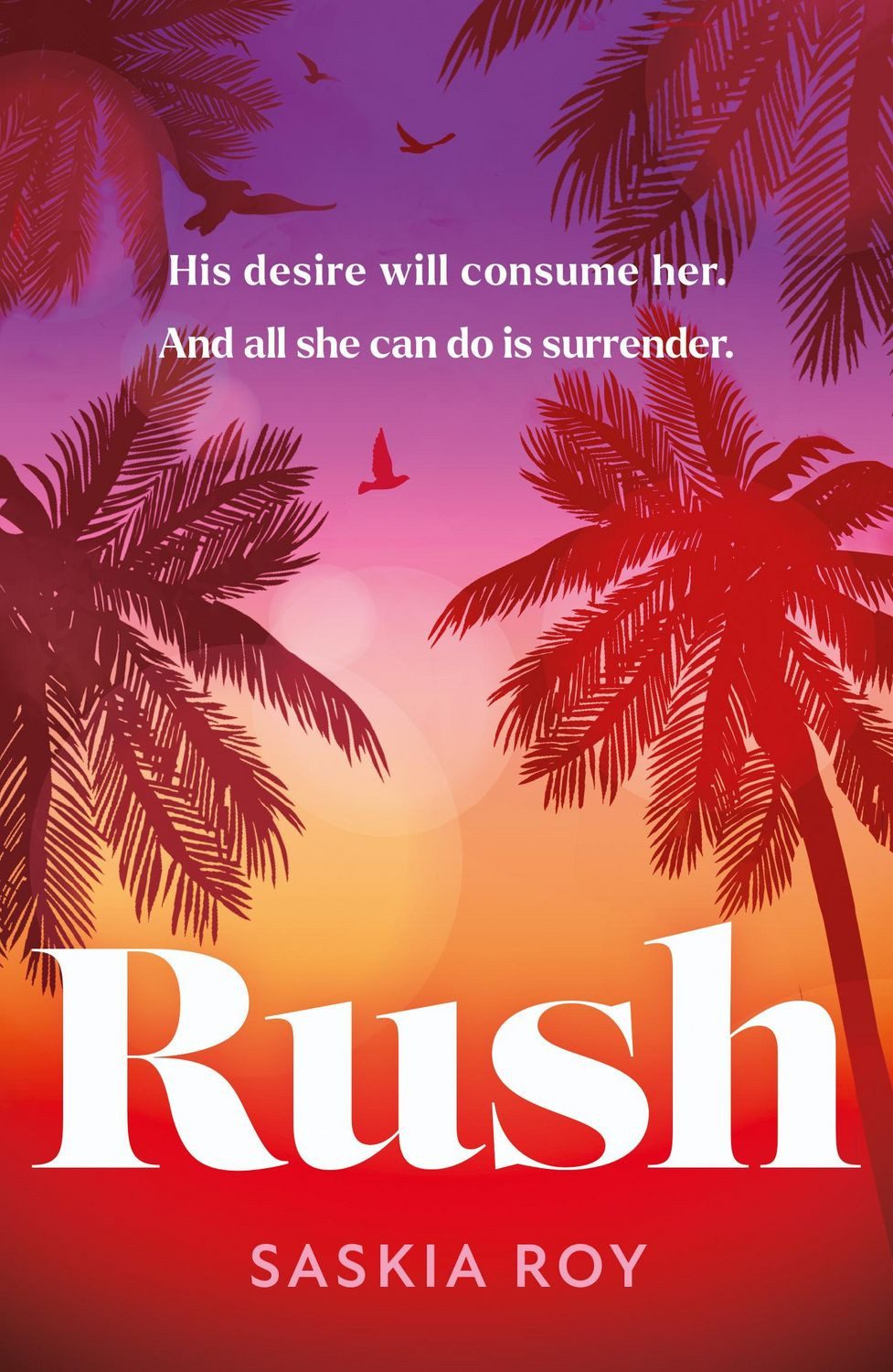 Rush / Saskia Roy
