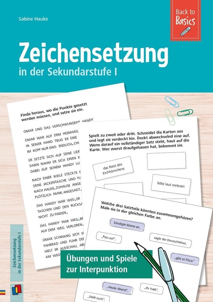 Zeichensetzung in der Sekundarstufe I Übungen und Spiele zur Interpunk / Sabine Hauke, X