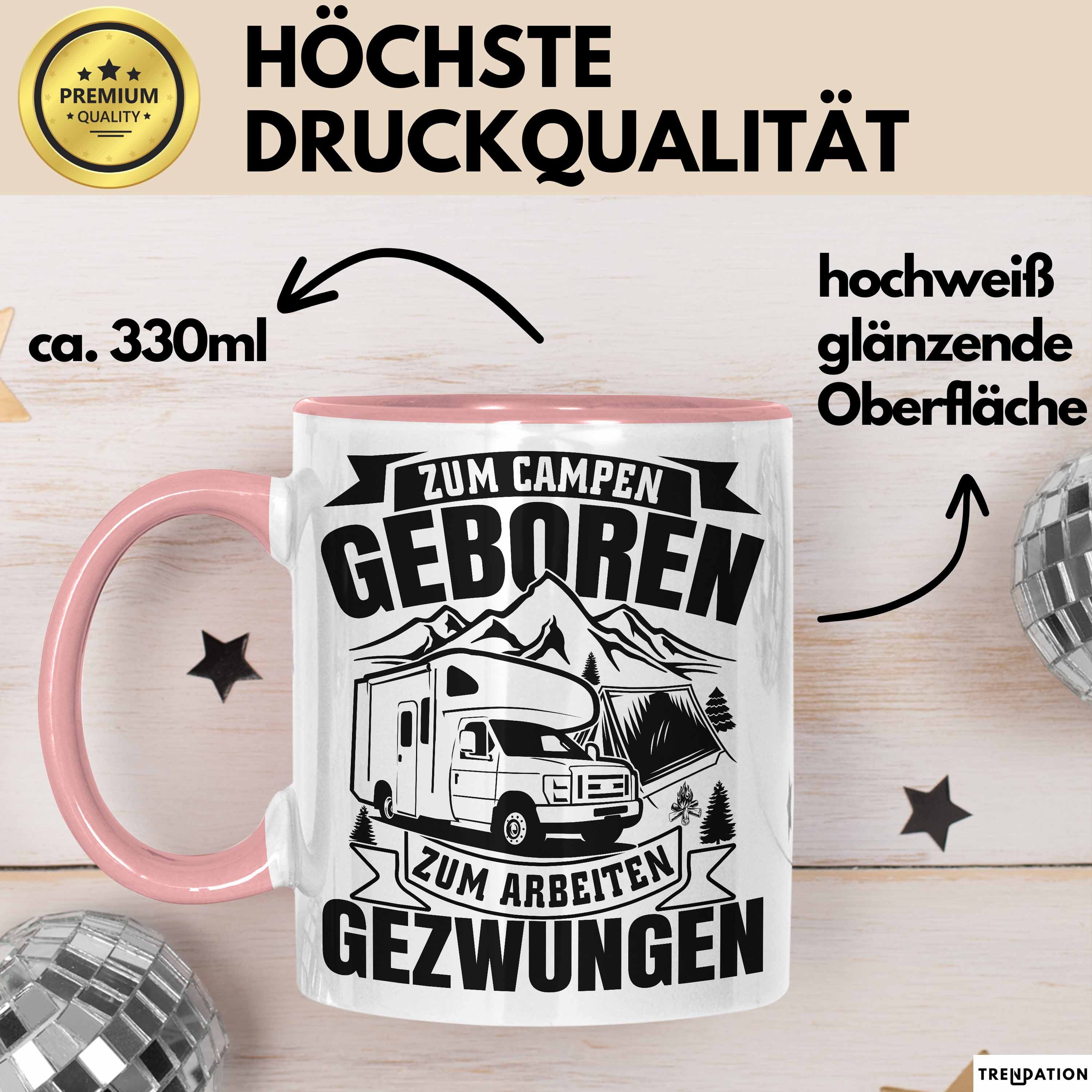 Trendation Tasse Wohnmobil Tasse Geschenk Zum Campen Geboren Arbeiten Gezwungen Camping
