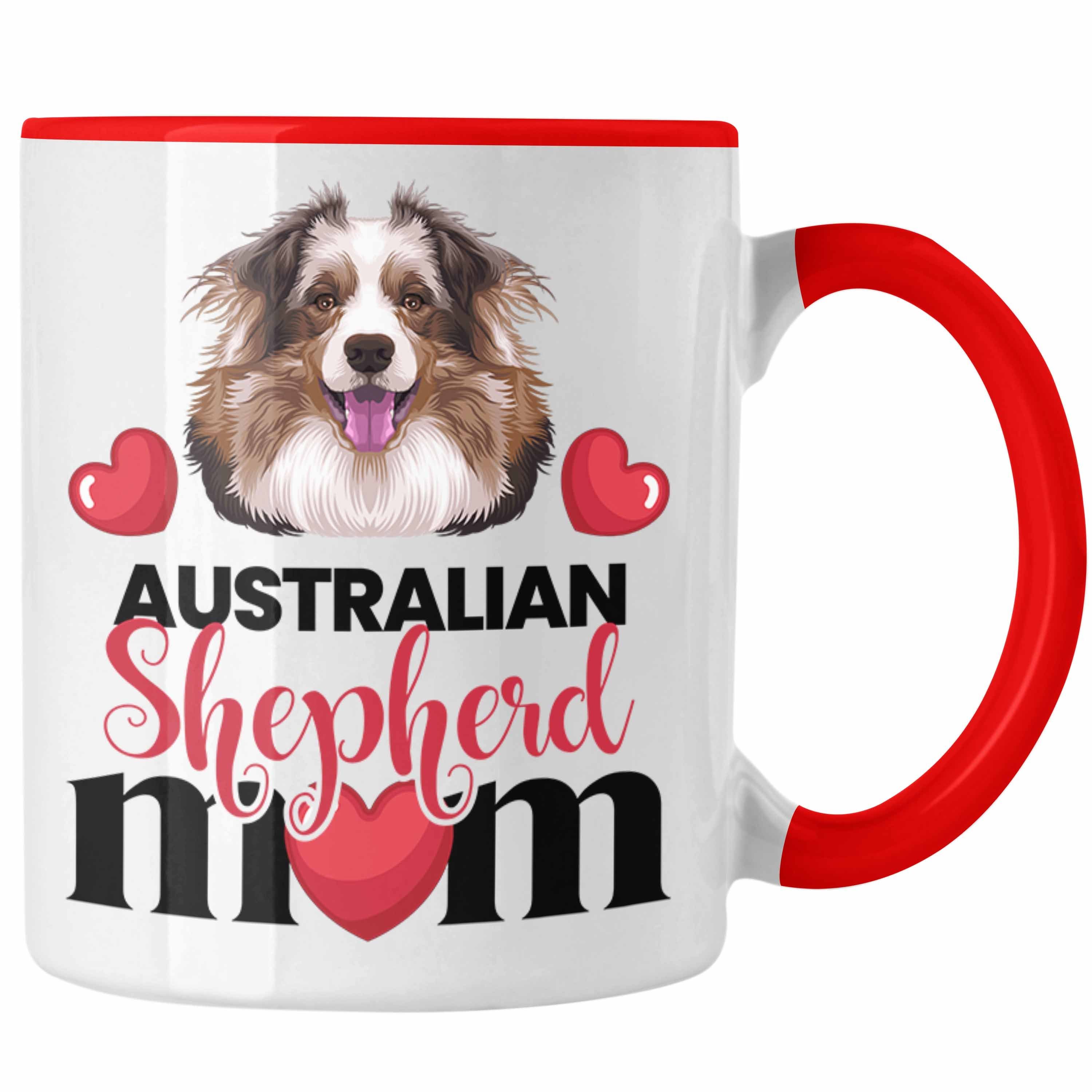 Trendation Tasse Australian Shepherd Besitzer Mom Mama Tasse Geschenk Lustiger Spruch G Rot