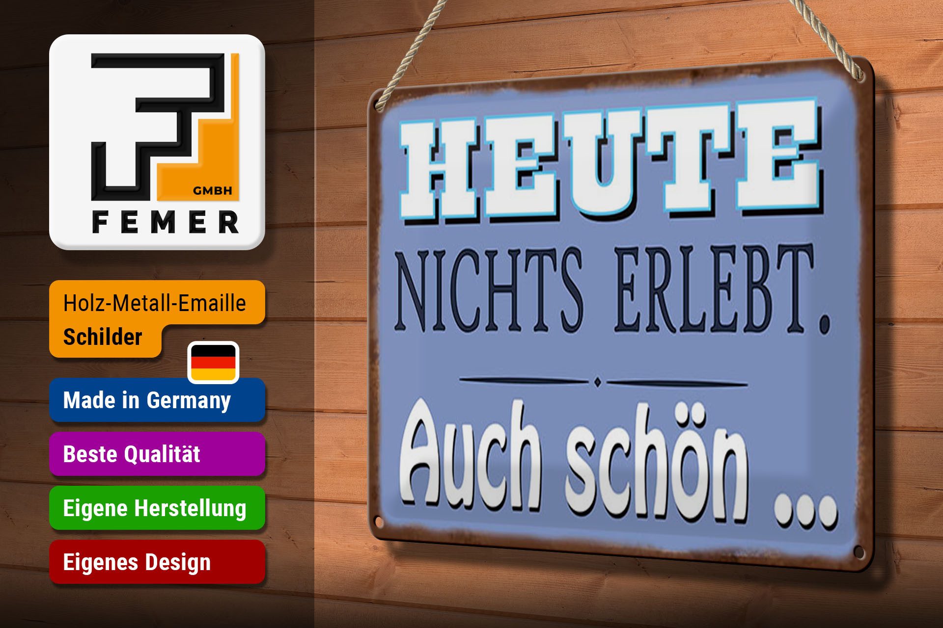 Femer GmbH Metallbild Spruch 20x30 cm Heute nichts erlebt. Auch schön
