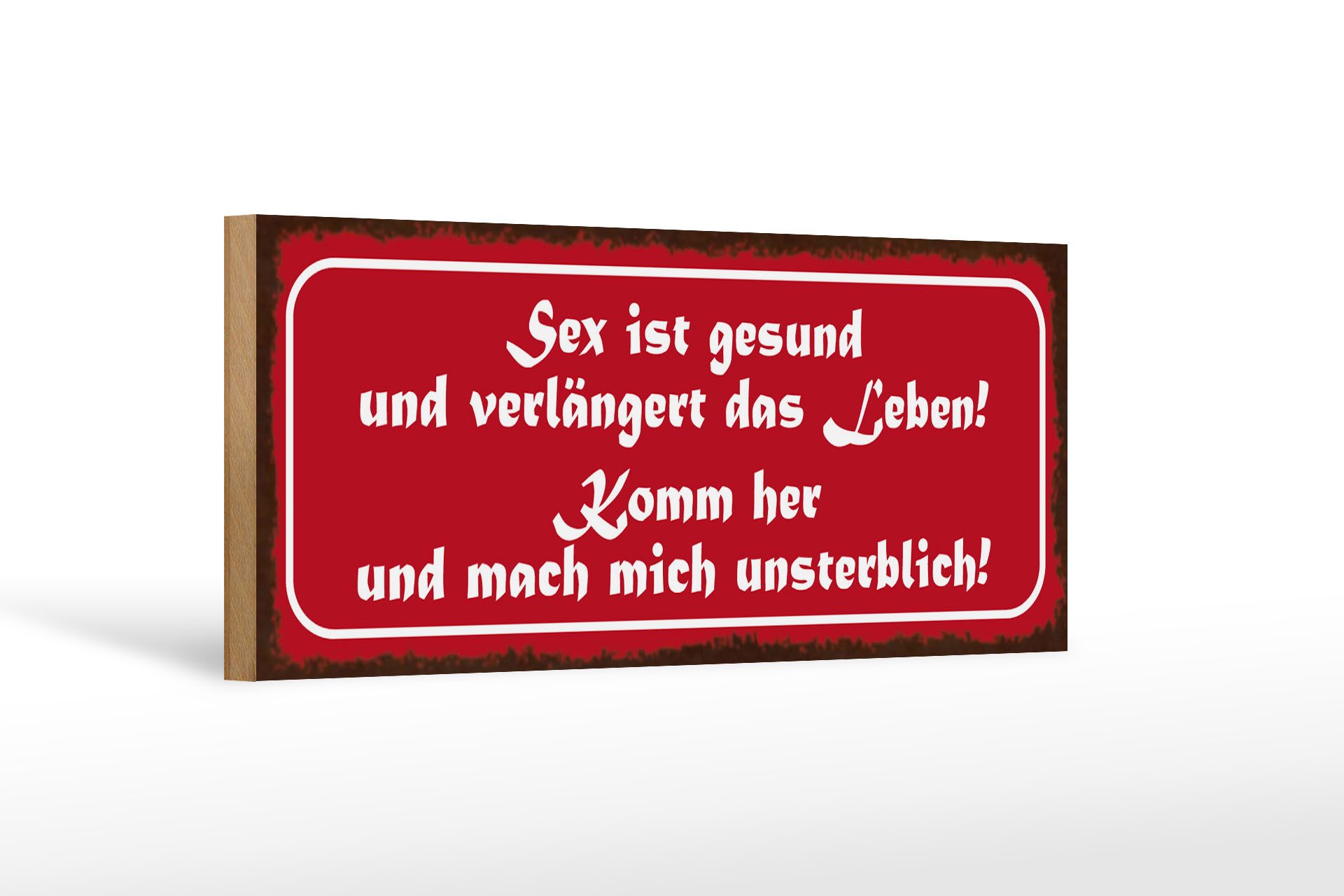 Femer GmbH Holzbild Spruch 27x10cm Sex ist gesund verlängert Leben, Sprüche Zitate Lustiges (1 St), Glatte Holzfaserplatte (MDF), vorn beschichtet