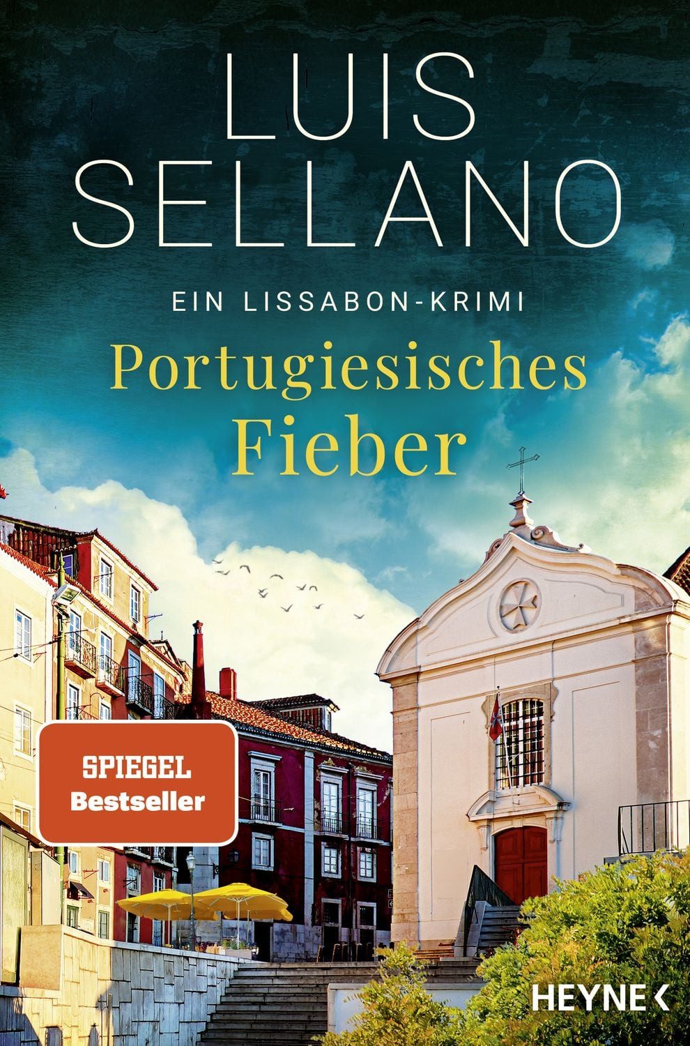 Portugiesisches Fieber / Luis Sellano
