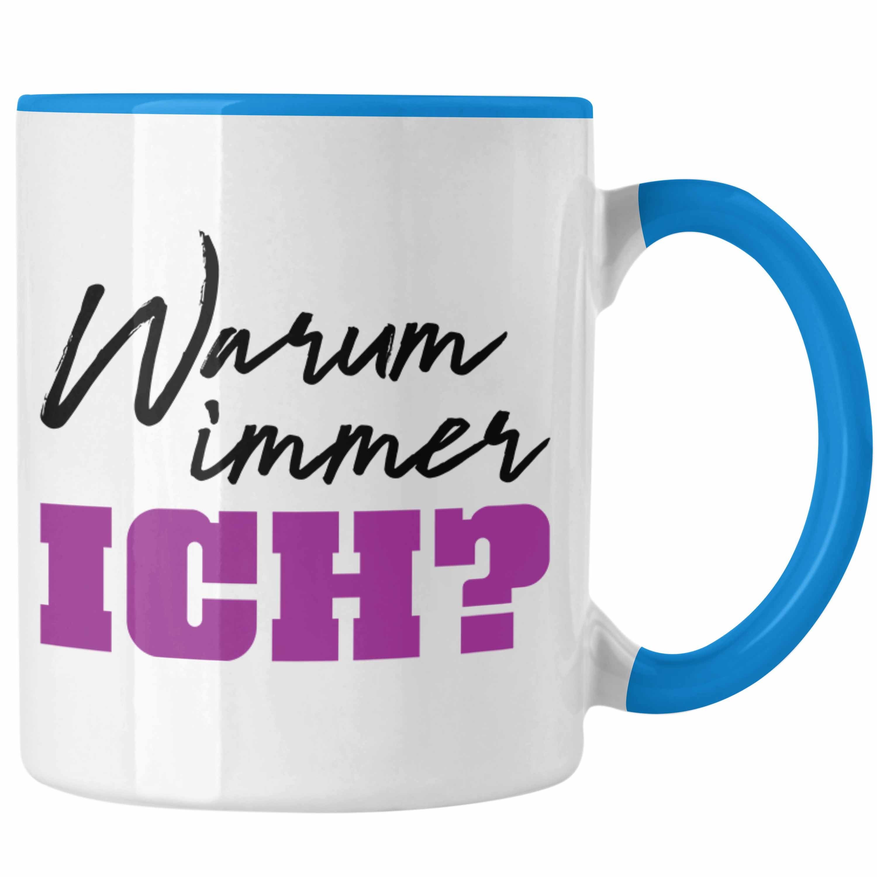 Kollegin Trendation Lustige Immer Frauen Kaffeebecher Kollege Tasse Warum Ich Büro Tasse Blau Kaffeetasse Trendation Frau - Lustig