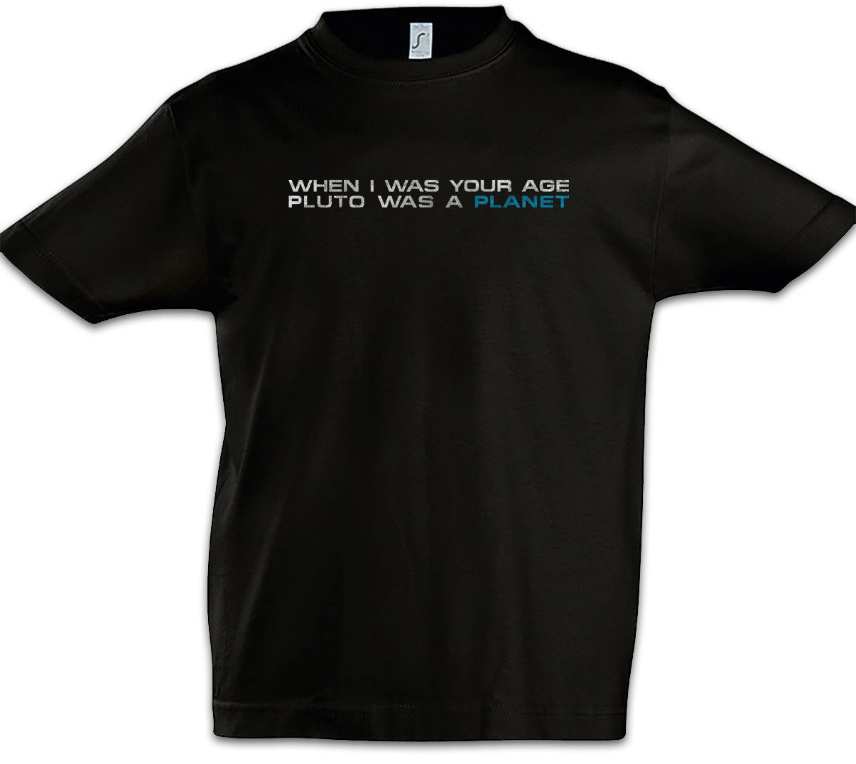 Print-Shirt When I Was Your Age Kinder T-Shirt Pluto Was A Planet Astronomie
