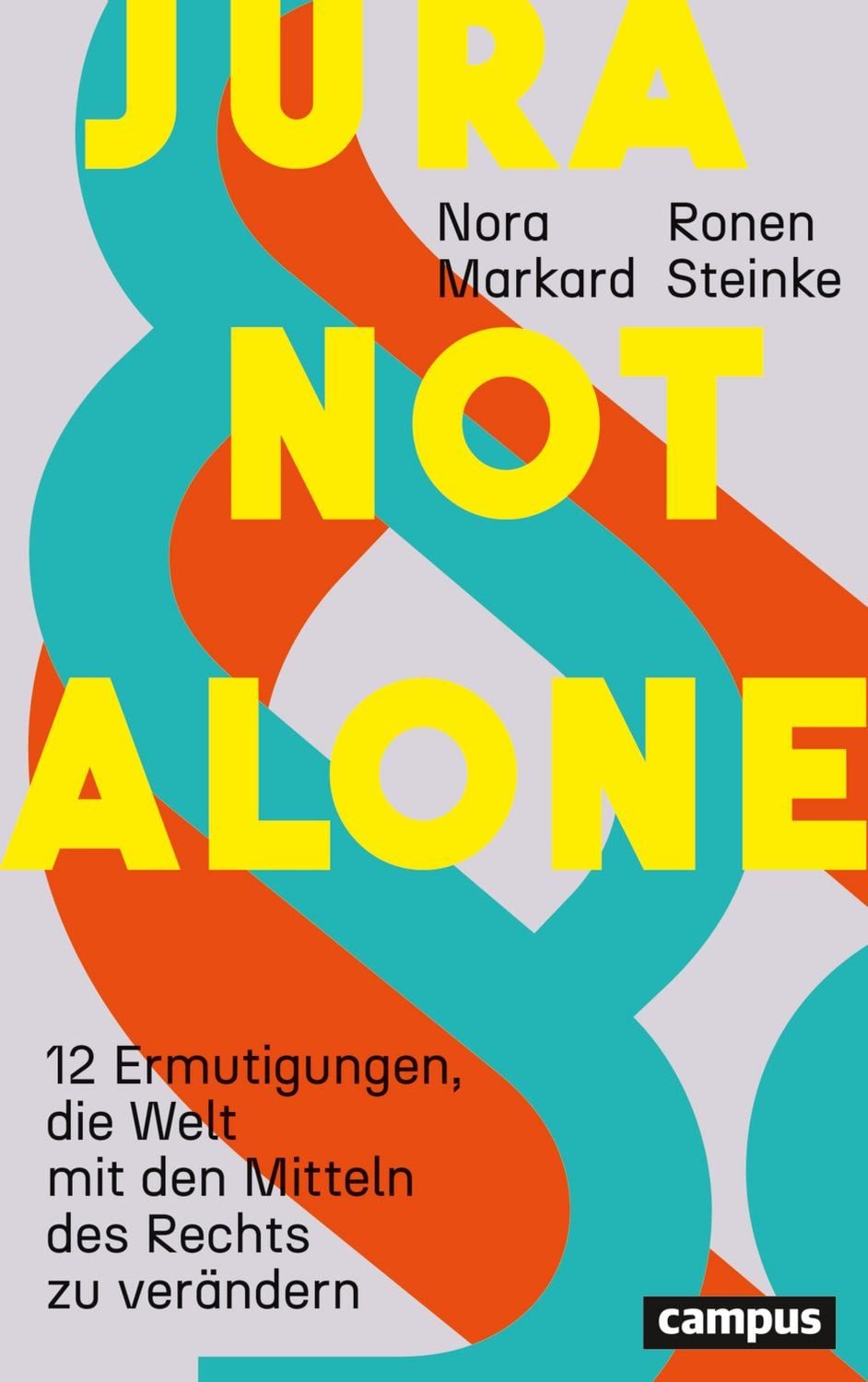 Jura not alone / Nora Markard, Ronen Steinke