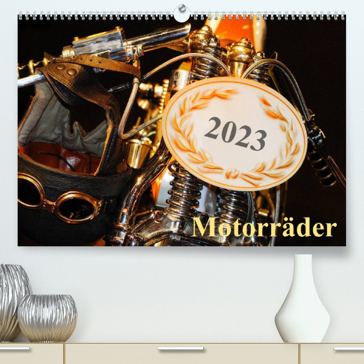 CALVENDO Wandkalender Motorräder (Premium, hochwertiger DIN A2 Wandkalender 2023, Kunstdruck in Hochglanz)