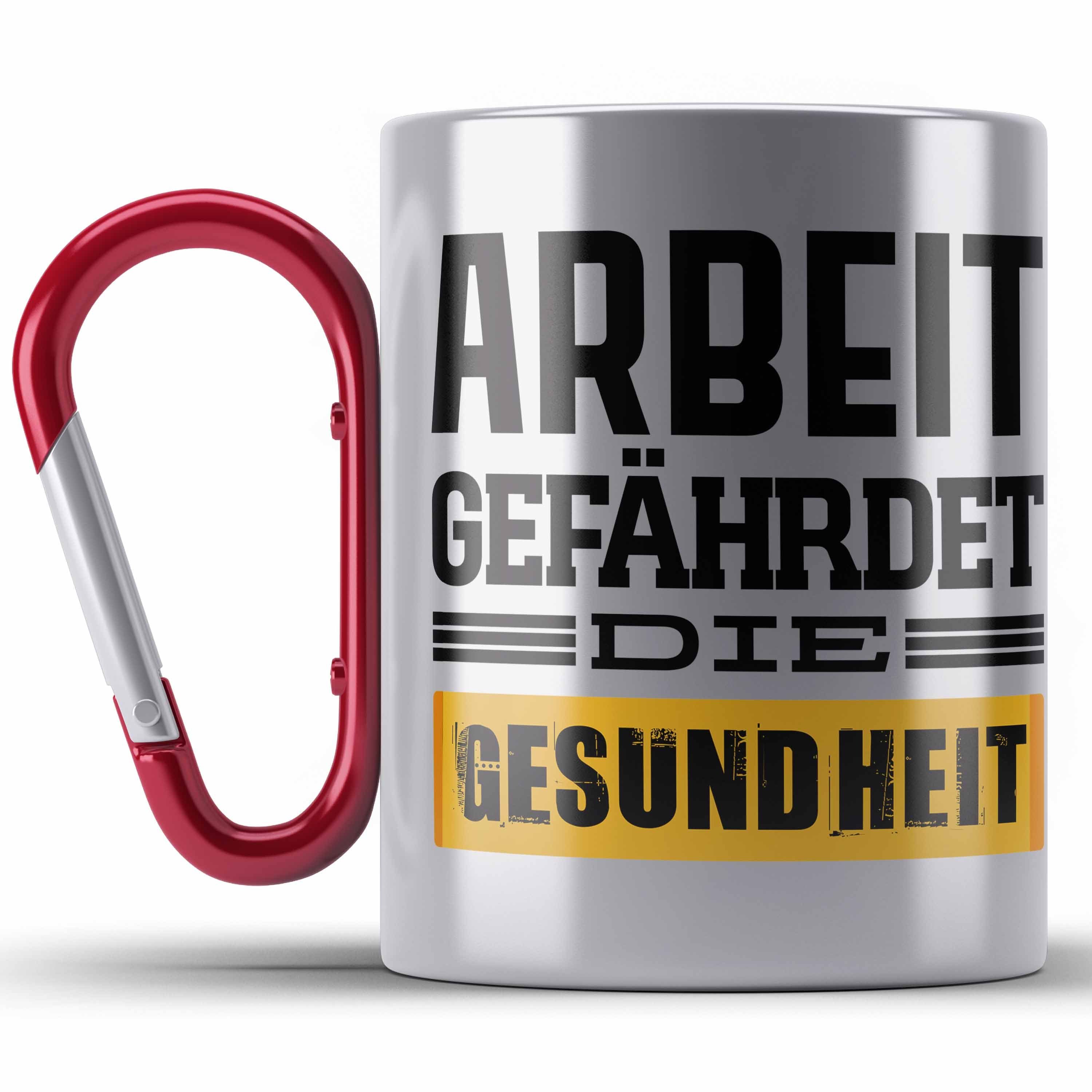 Trendation Thermotasse Arbeit Gefährdet Die Gesundheit Lustige Edelstahl Tasse Büro Edelstahl Rot