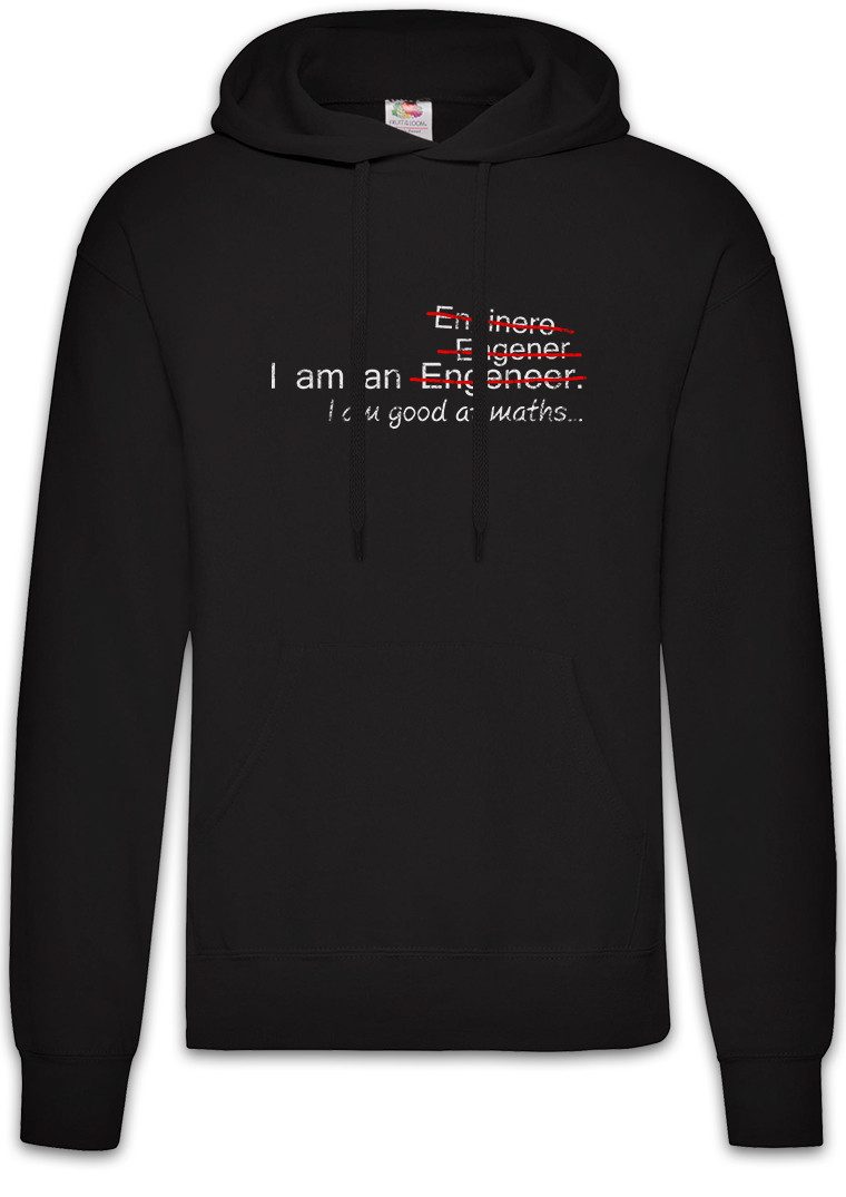 Hoodie I Am An Herren Hoodie Engeneer Engener Enignere Engineer Ingenieur