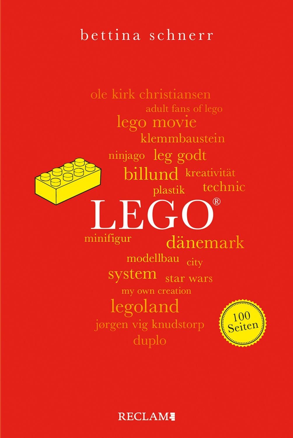 LEGO®. 100 Seiten / Bettina Schnerr