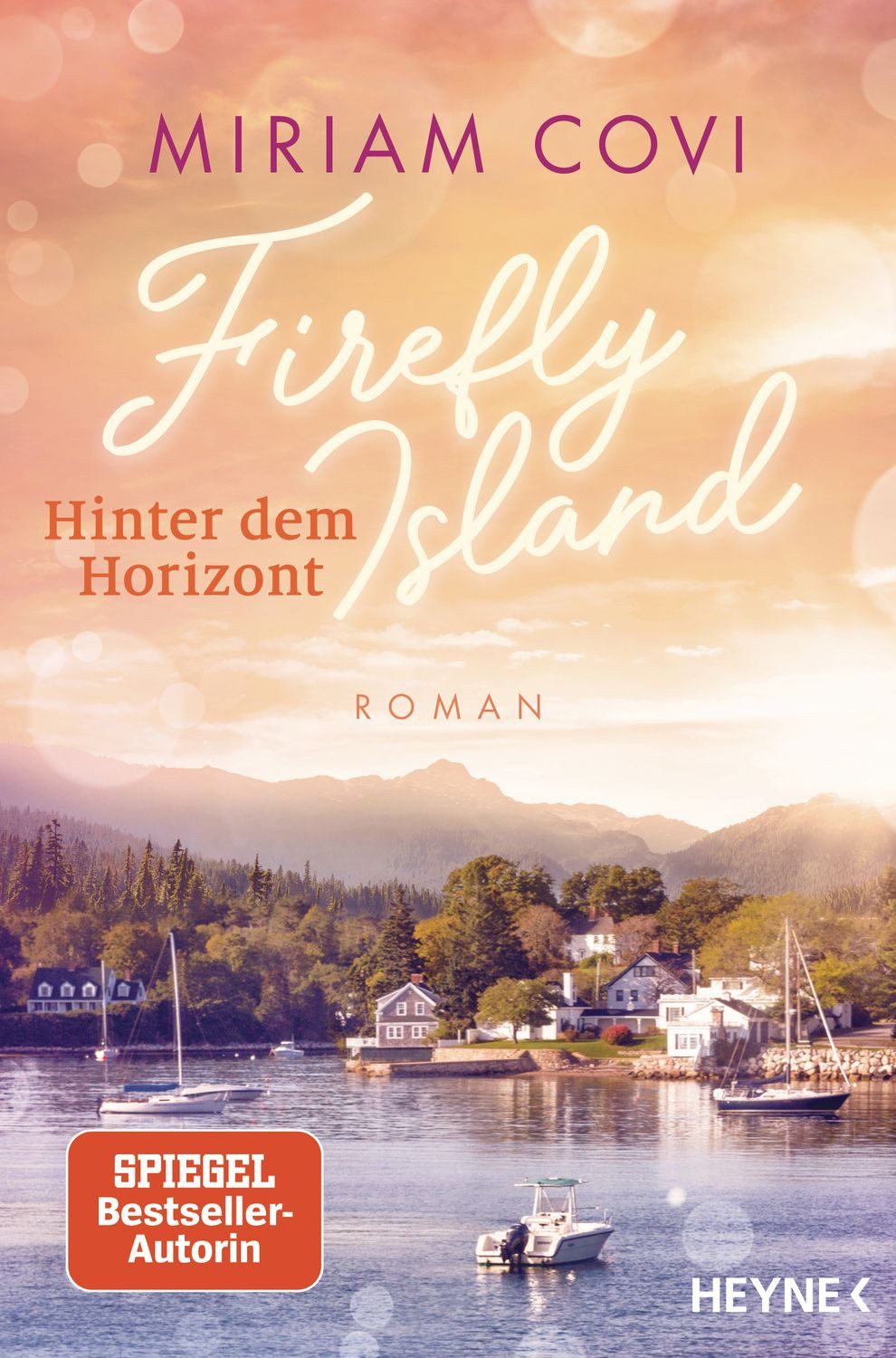 Firefly Island: Hinter dem Horizont / Miriam Covi