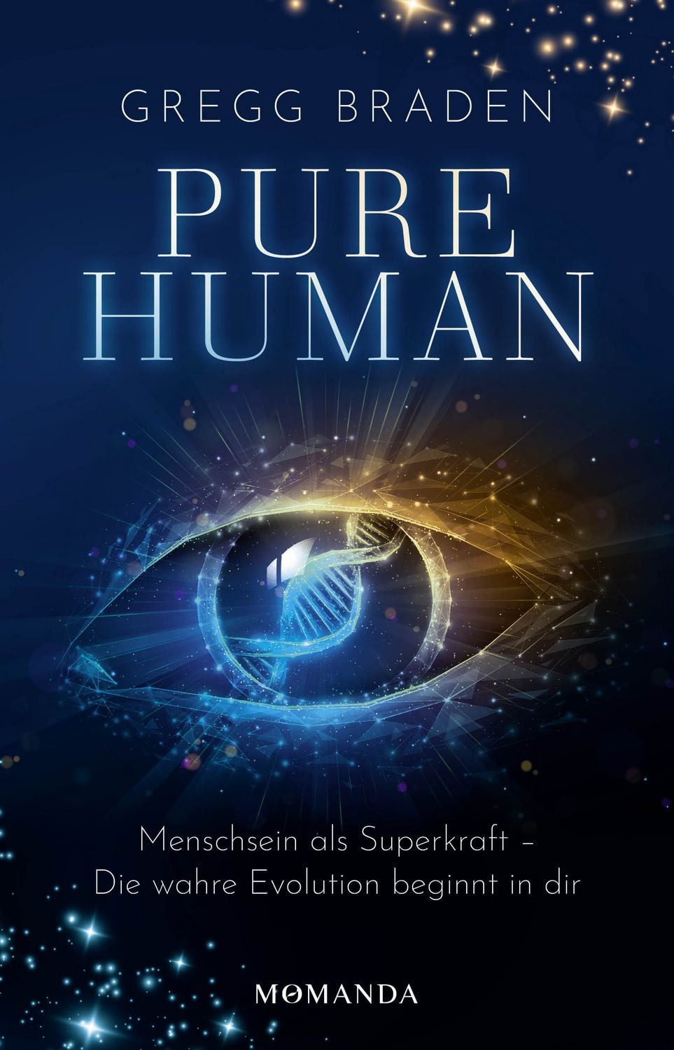 Pure Human / Gregg Braden