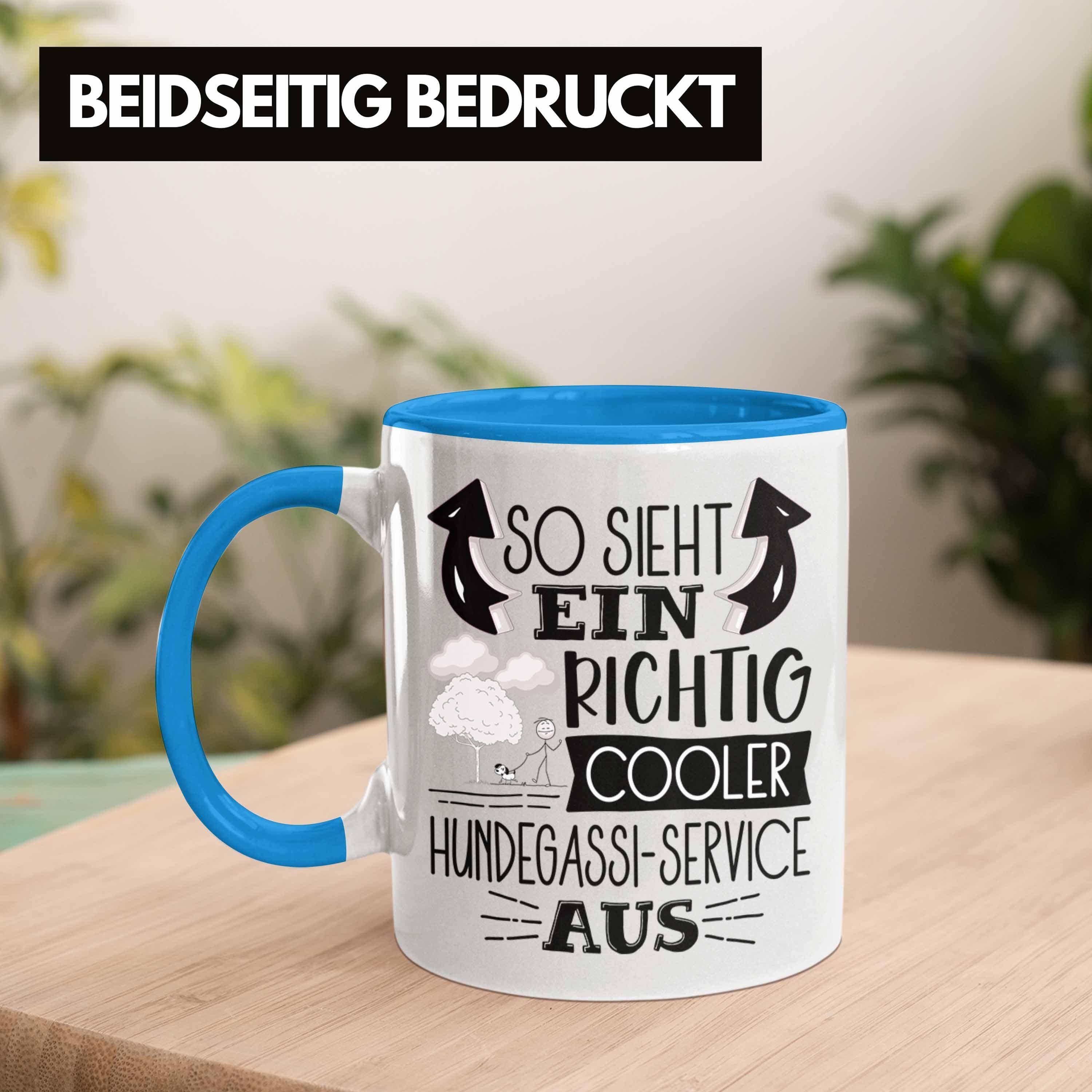 Ein Sieht Cooler Tasse Richtig So Hundegassi-Service Blau Hundegassi-Servic Tasse Trendation