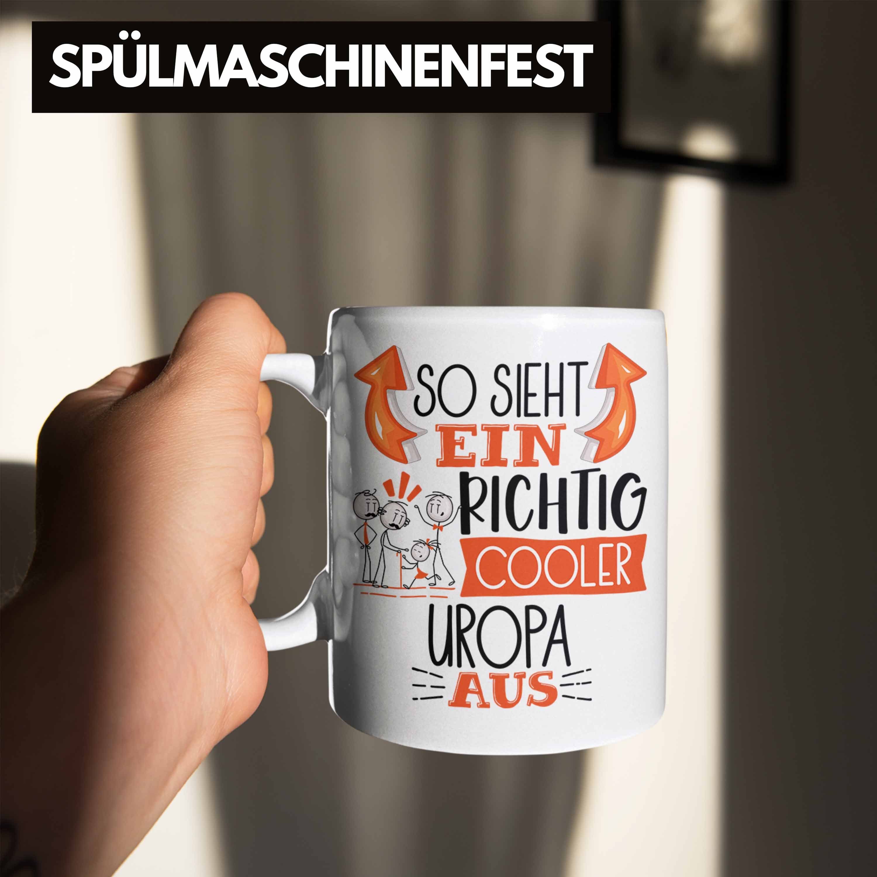 Tasse Tasse RIchtig Uropa Ein Uropa Trendation Cooler Weiss Aus Geschenk Geschenkid Sieht So