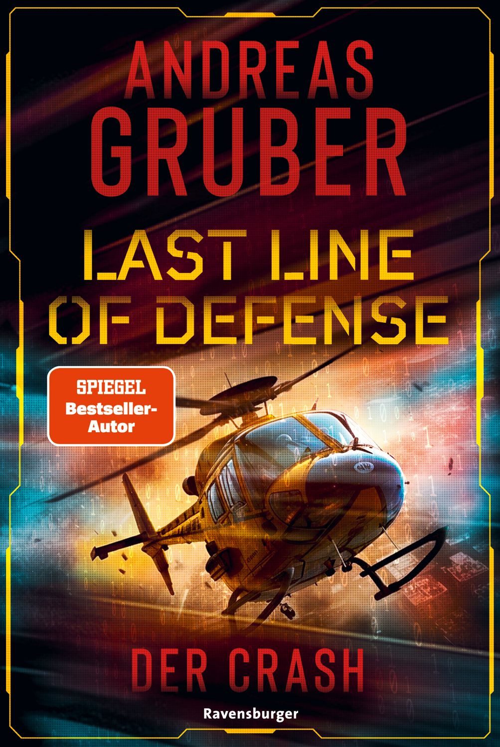 Jugendbuch Last Line of Defense, Band 3 - Der Crash Andreas Gruber