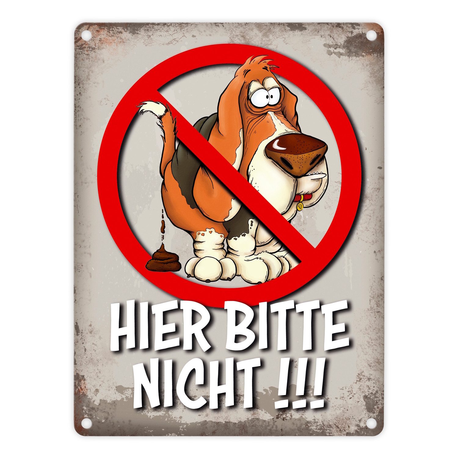 Metallschild Metallschild mit Kein Hundeklo Motiv und Spruch: Hier bitte nicht!!!