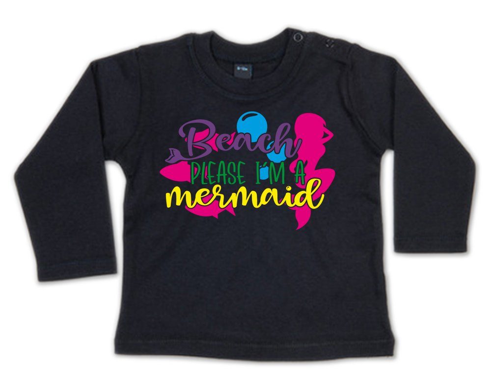 G-graphics Longsleeve Beach please I´m a mermaid Baby Sweater, Baby Longsleeve T, mit Spruch / Sprüche, mit Print / Aufdruck, Geschenk zu jedem Anlass