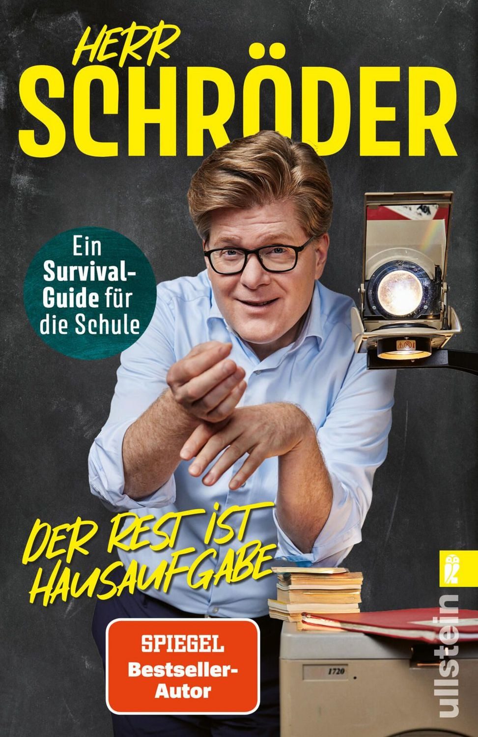 Der Rest ist Hausaufgabe / Herr Schröder