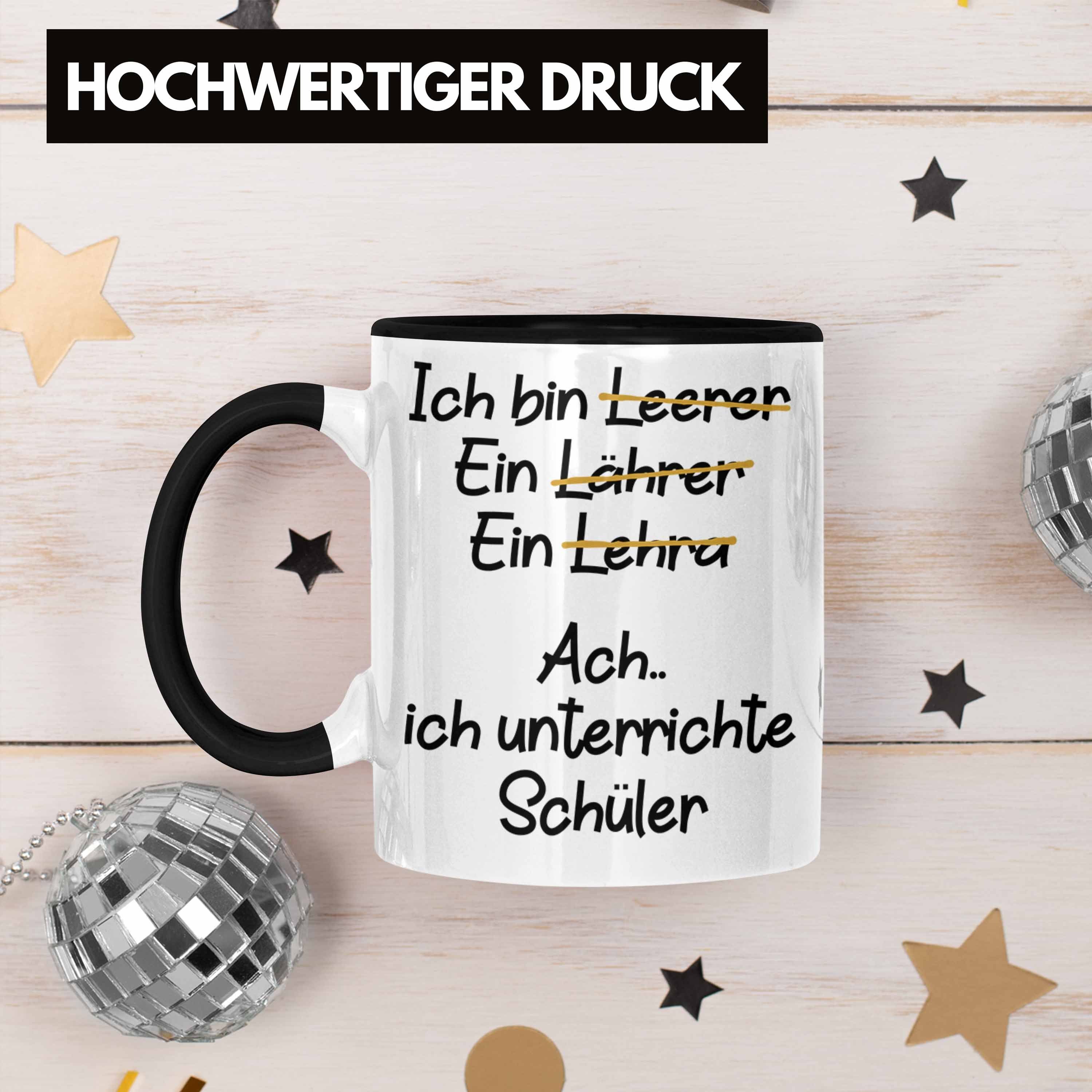 Tasse Geschenk Lehrer - Lustig Trendation Lehrer Tasse Schwarz Trendation mit Kaffeetasse Spruch Geschenkidee Sprüche