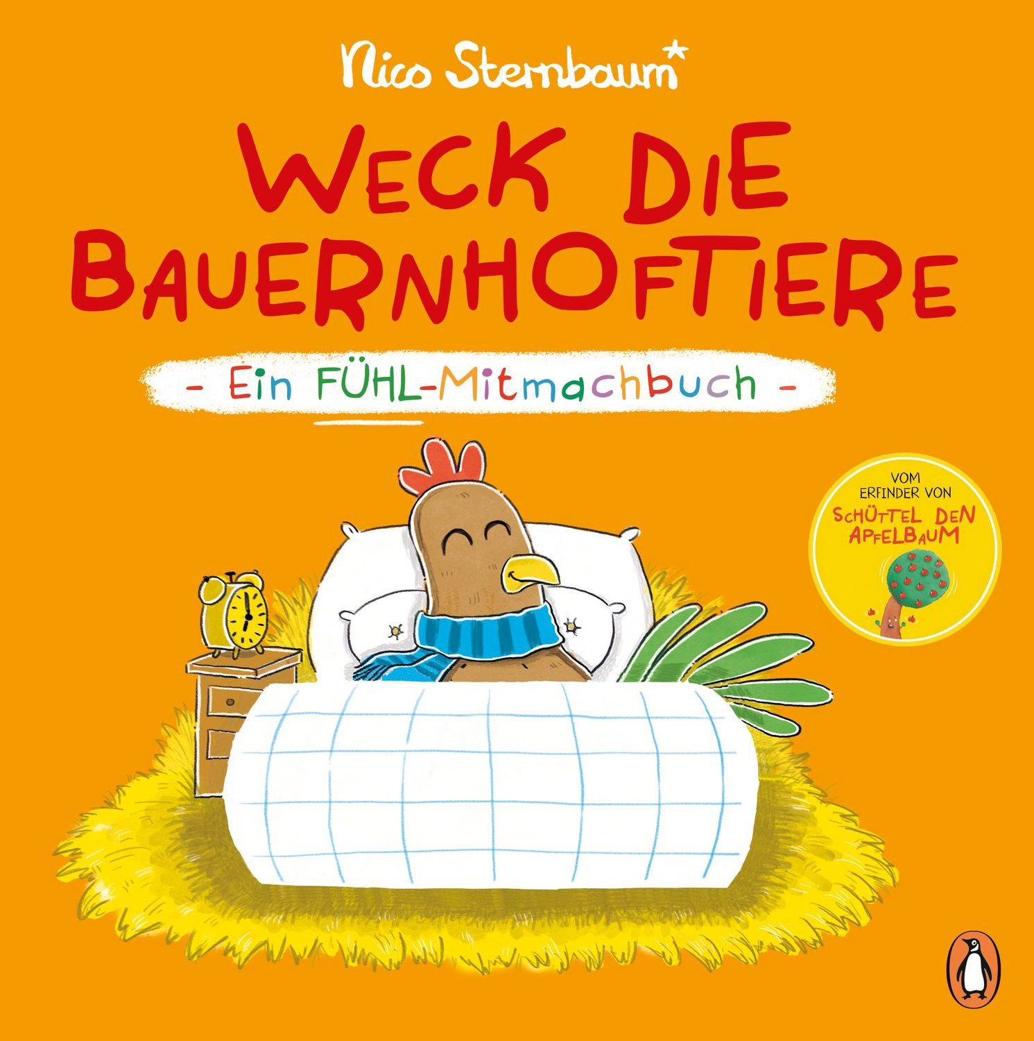 Weck die Bauernhoftiere – Ein Fühl-Mitmachbuch / Nico Sternbaum, Pappbilderbuch ab 1,5 Jahren mit Fühlelementen