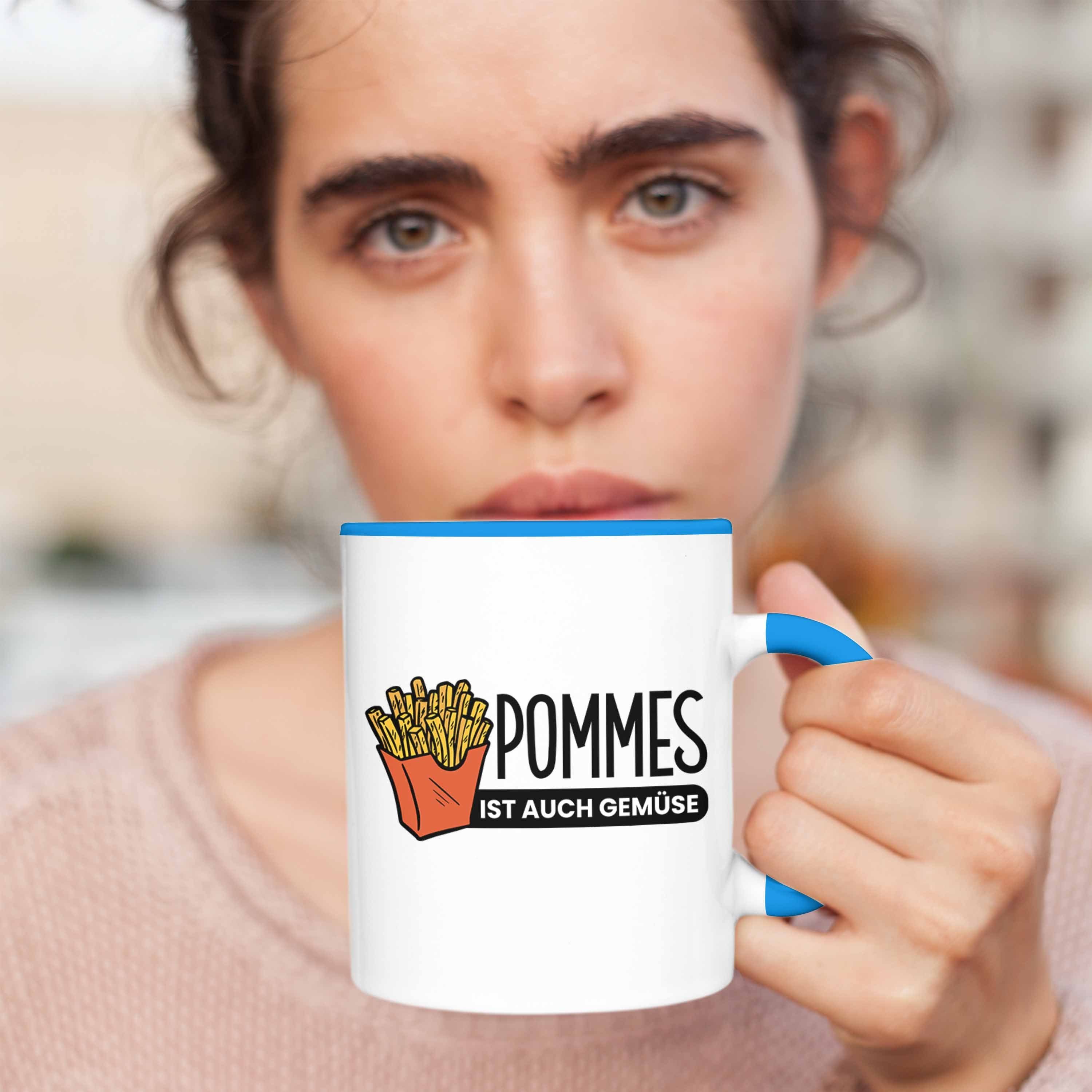 Trendation Tasse Tasse Blau Lustige Spruch "Pommes Ist mit Gemüse" Auch Pommes-Liebhaber