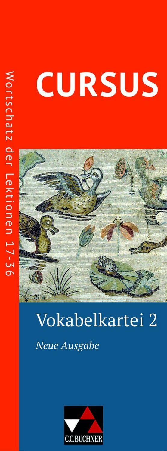 Cursus – Neue Ausgabe / Cursus – Neue Ausgabe Vokabelkartei 2 / Christian Zitzl, Zu den Lektionen 17-36