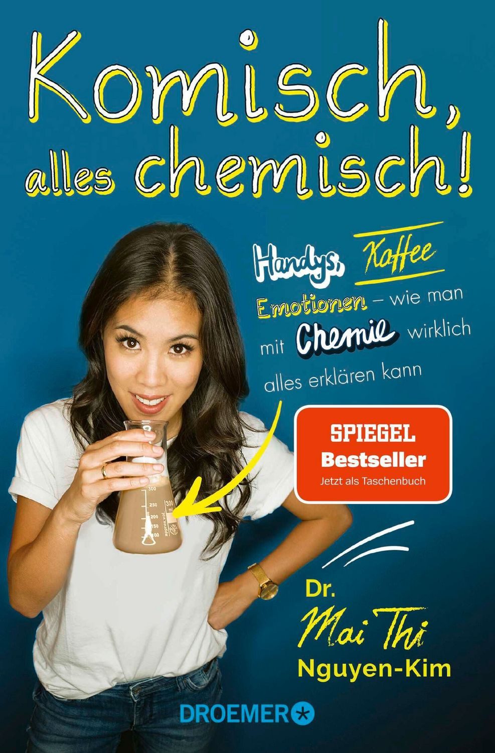 Komisch, alles chemisch! / Mai Thi Nguyen-Kim