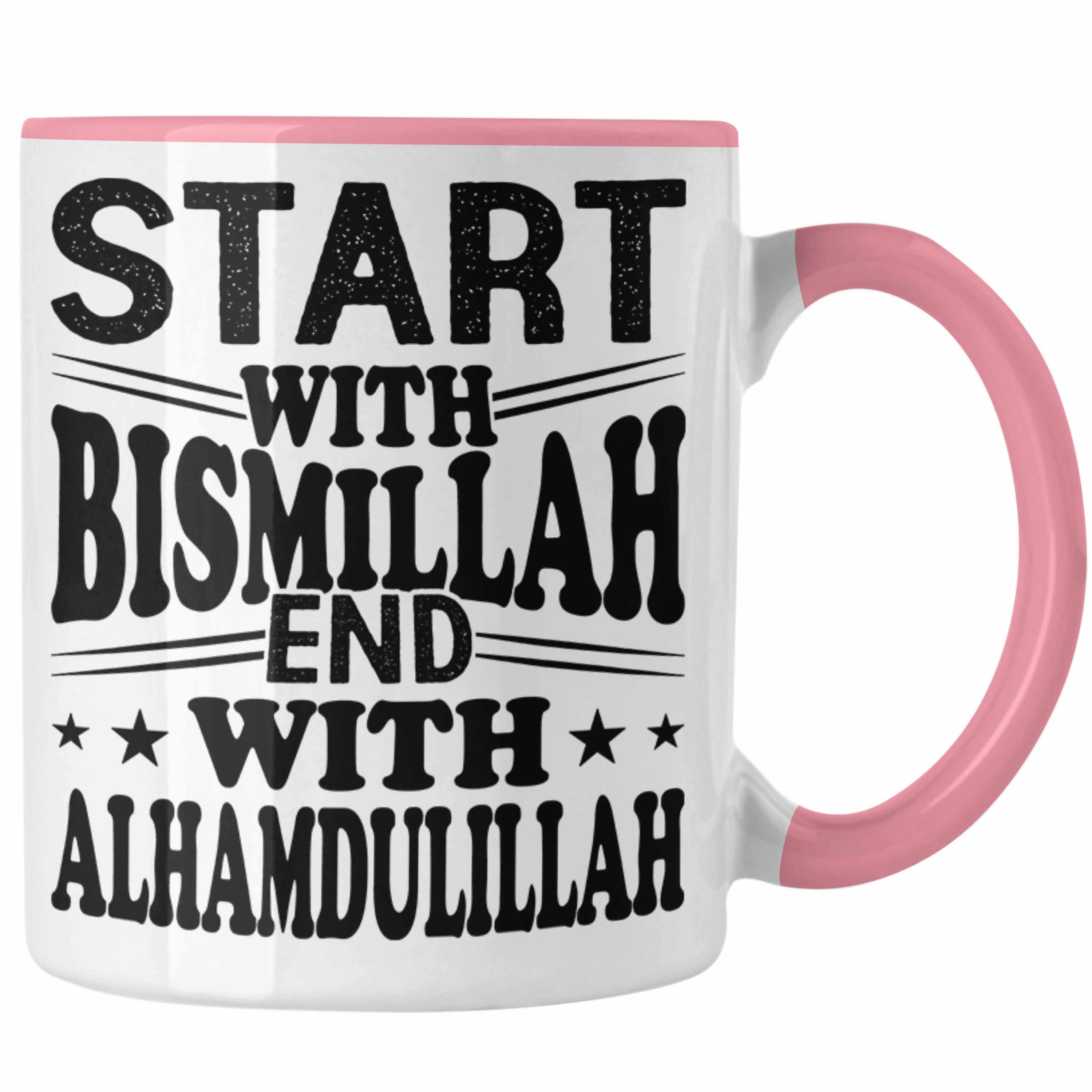 Trendation Tasse Start With Bismillah End With Alhamdulillah Tasse Geschenk Muslime Gla Rosa