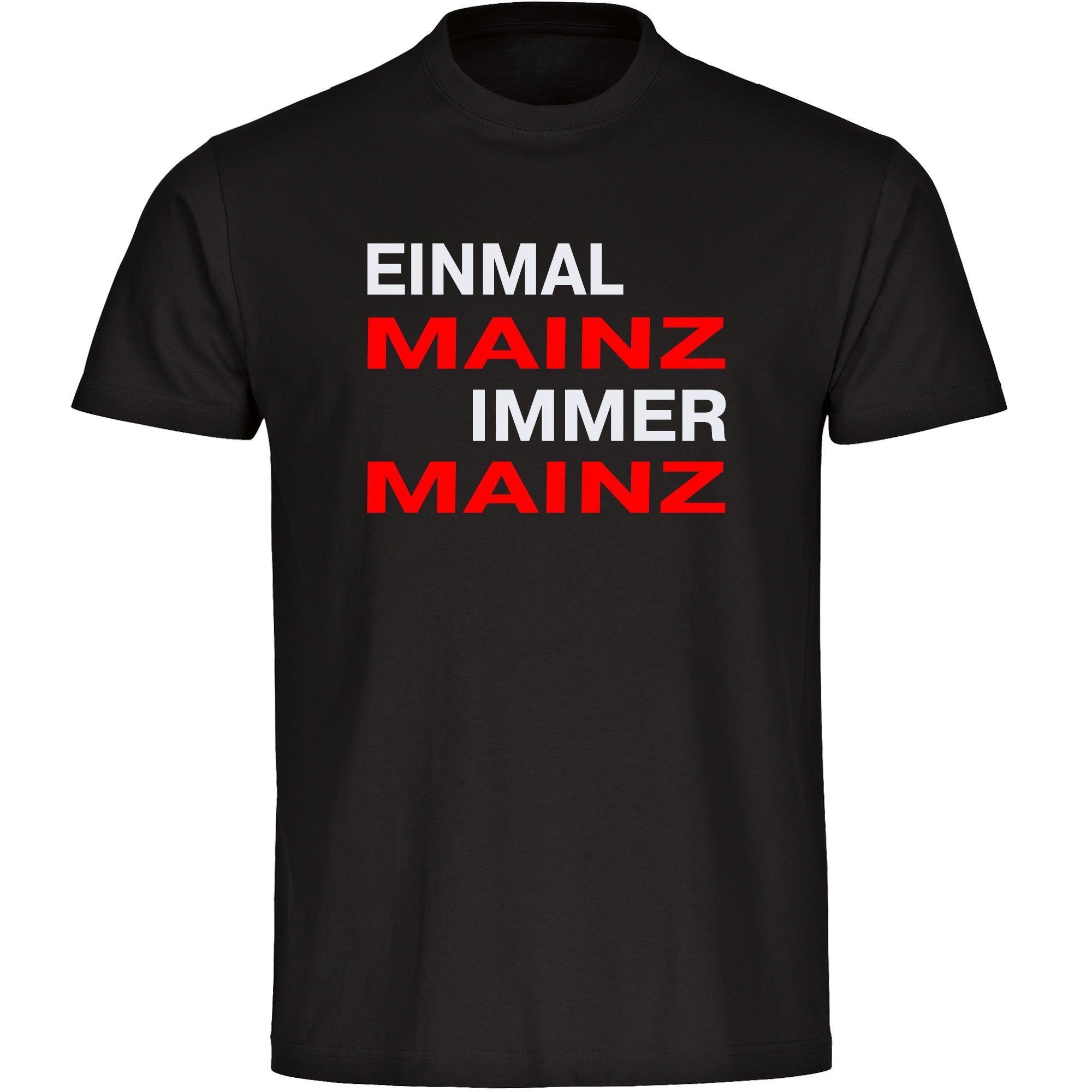 multifanshop T-Shirt Herren Mainz - Einmal Immer - Männer