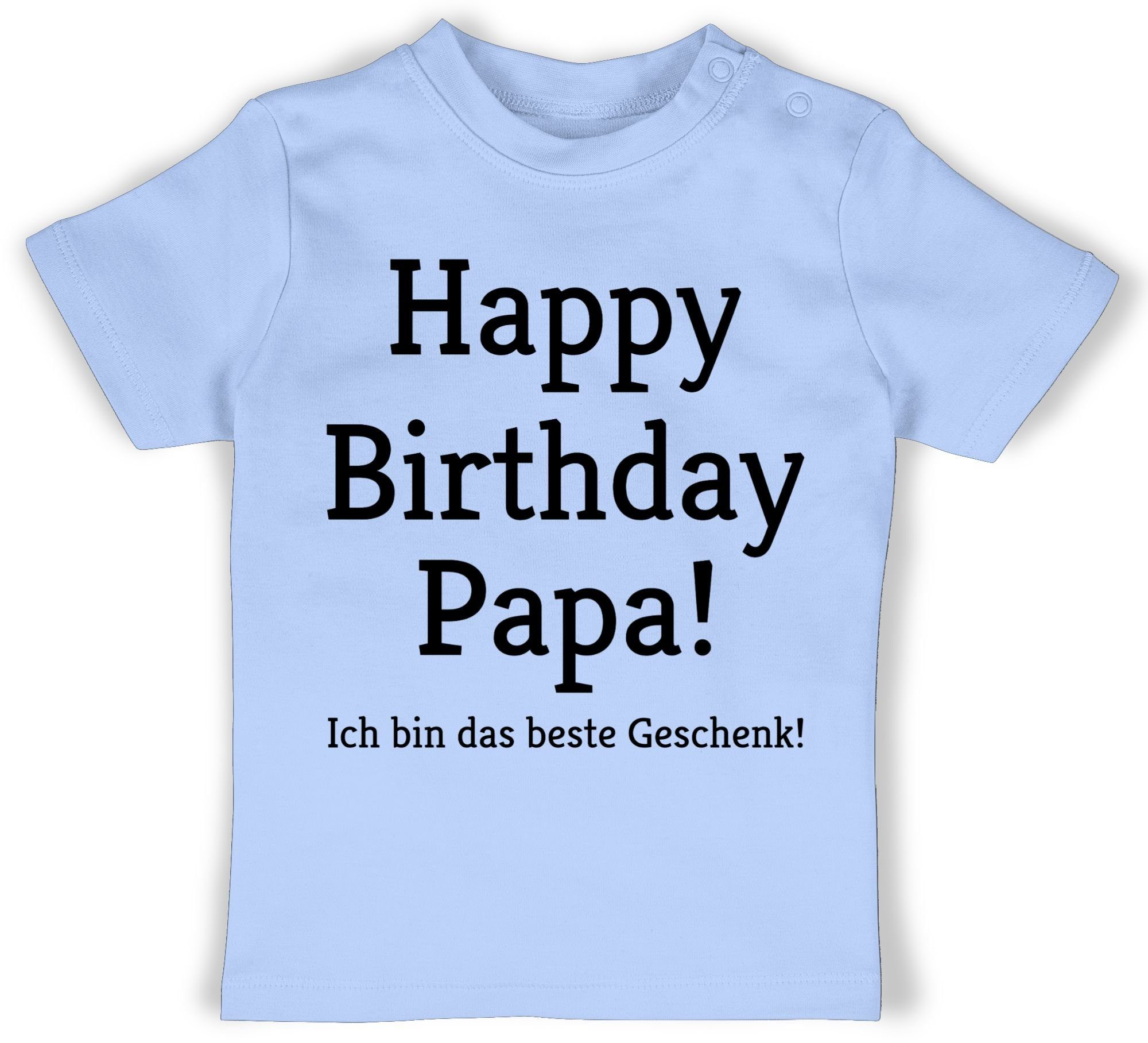 Shirtracer T-Shirt Happy Birthday Papa! Ich bin das Geschenk! Event Geschenke Baby 2 Babyblau