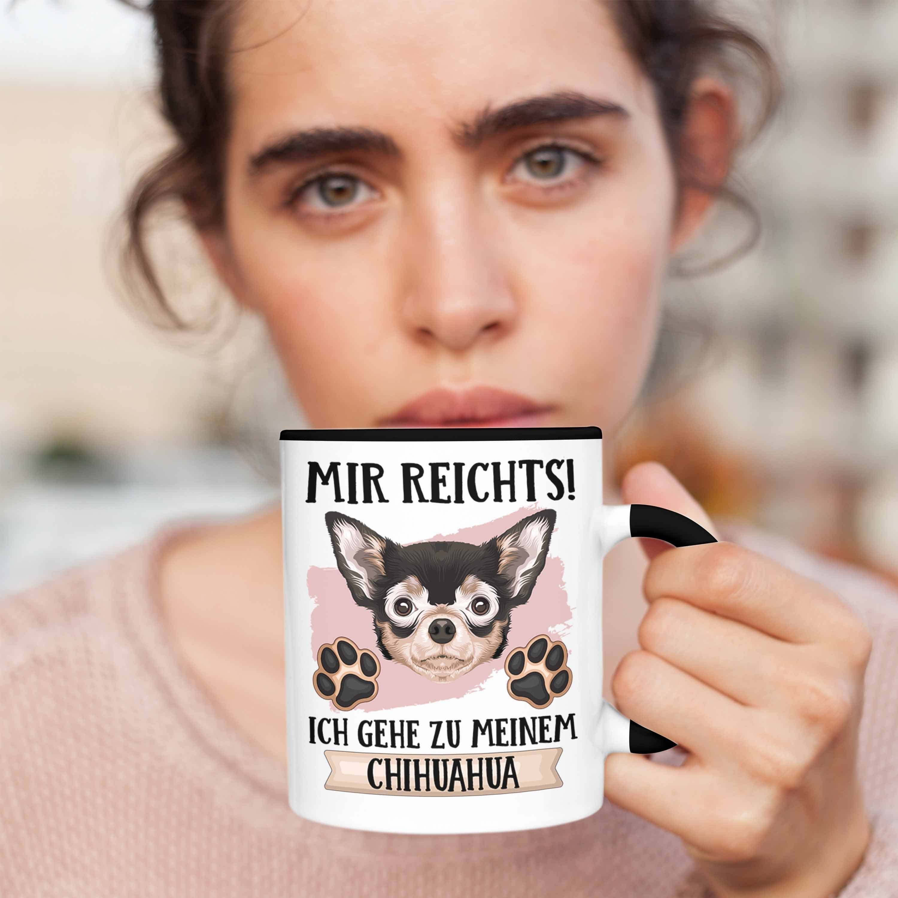 Trendation Tasse Chihuahua Geschenk Tasse Rei Mir Geschenkidee Lustiger Besitzer Spruch Schwarz