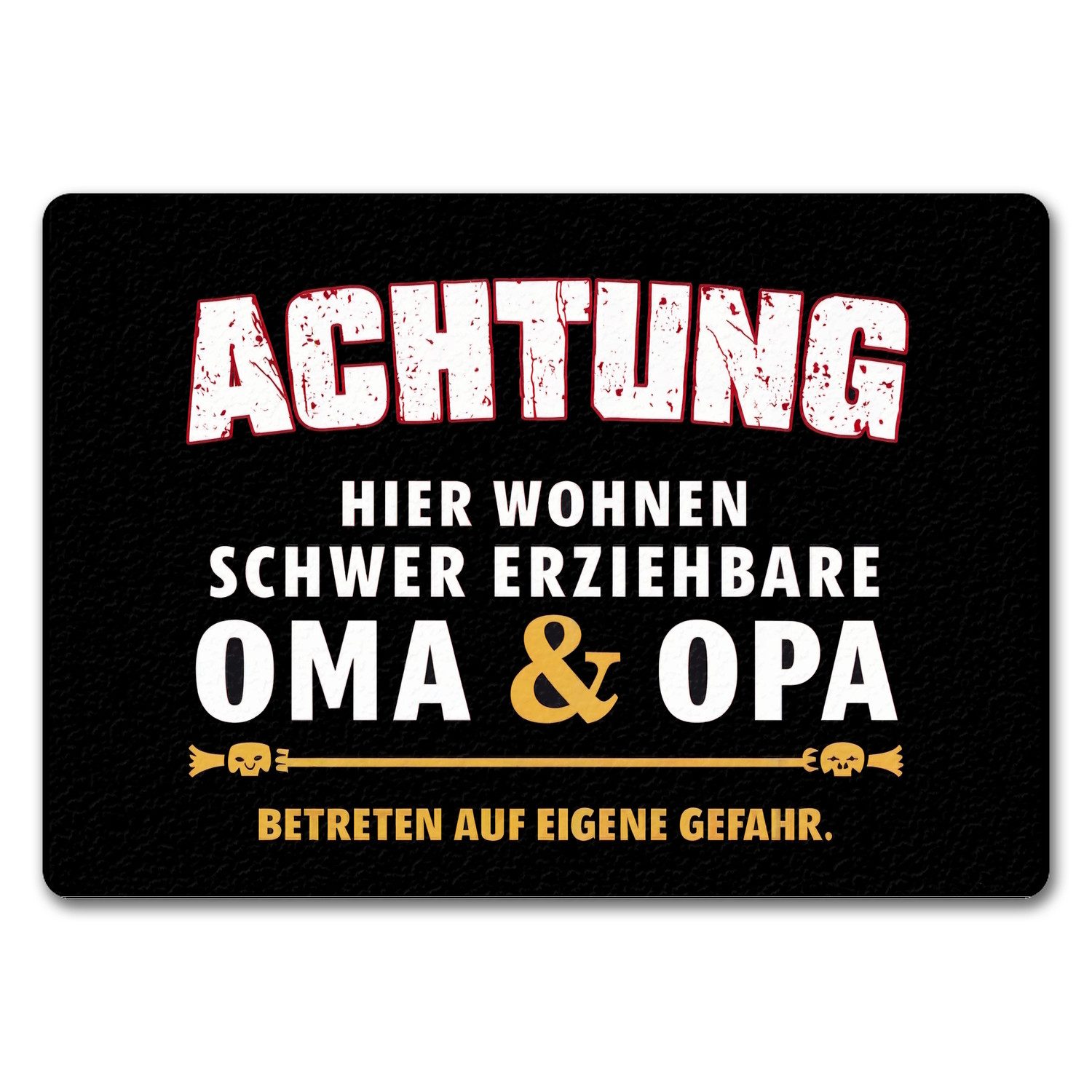 Fußmatte Schwer erziehbare Oma + Opa Fußmatte in 35x50 cm ohne Rand