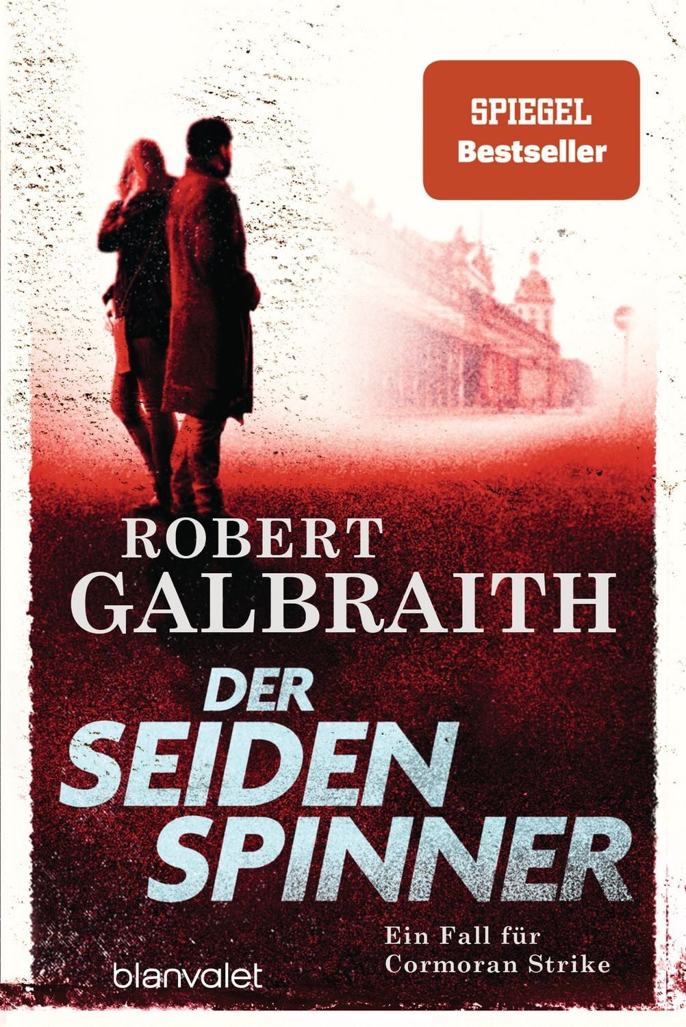 Der Seidenspinner / Robert Galbraith (Pseudonym von J.K. Rowling), Ein Fall für Cormoran Strike - Robert Galbraith ist das Pseudonym von Weltbestsellerautorin J.K. Rowling!