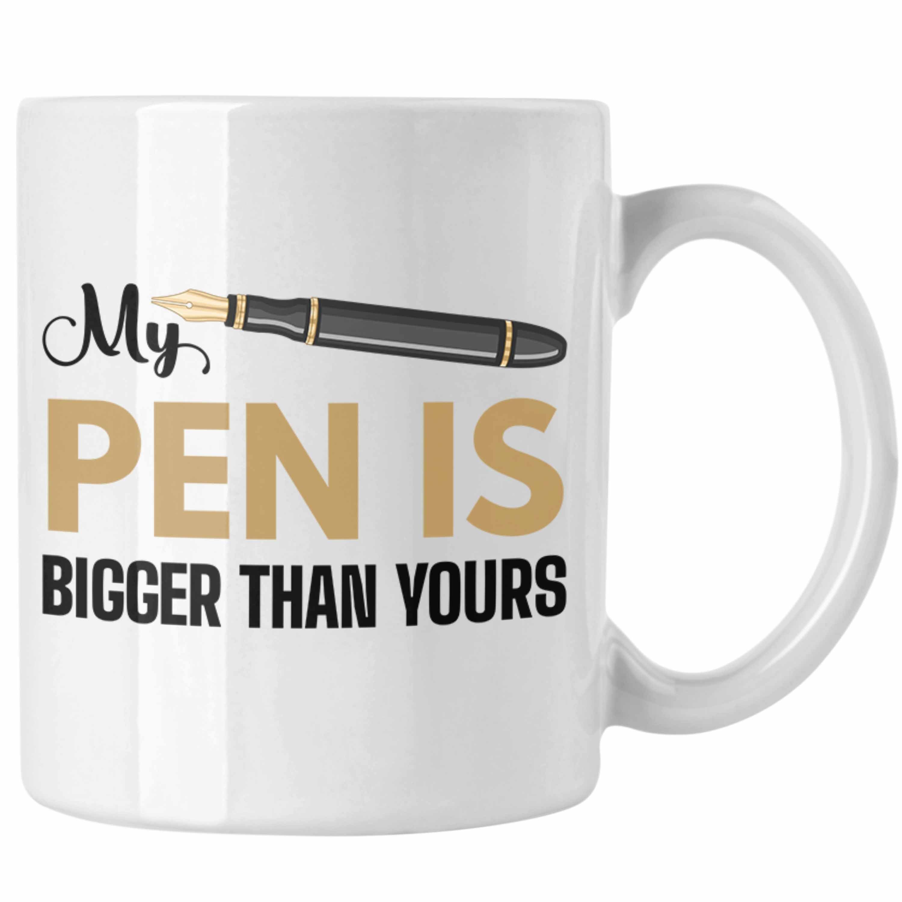 Trendation Tasse Trendation - My Pen Is Bigger Than Yours Tasse Geschenk Lustiger Spruch Erwachsener Humor Versauter Weiss