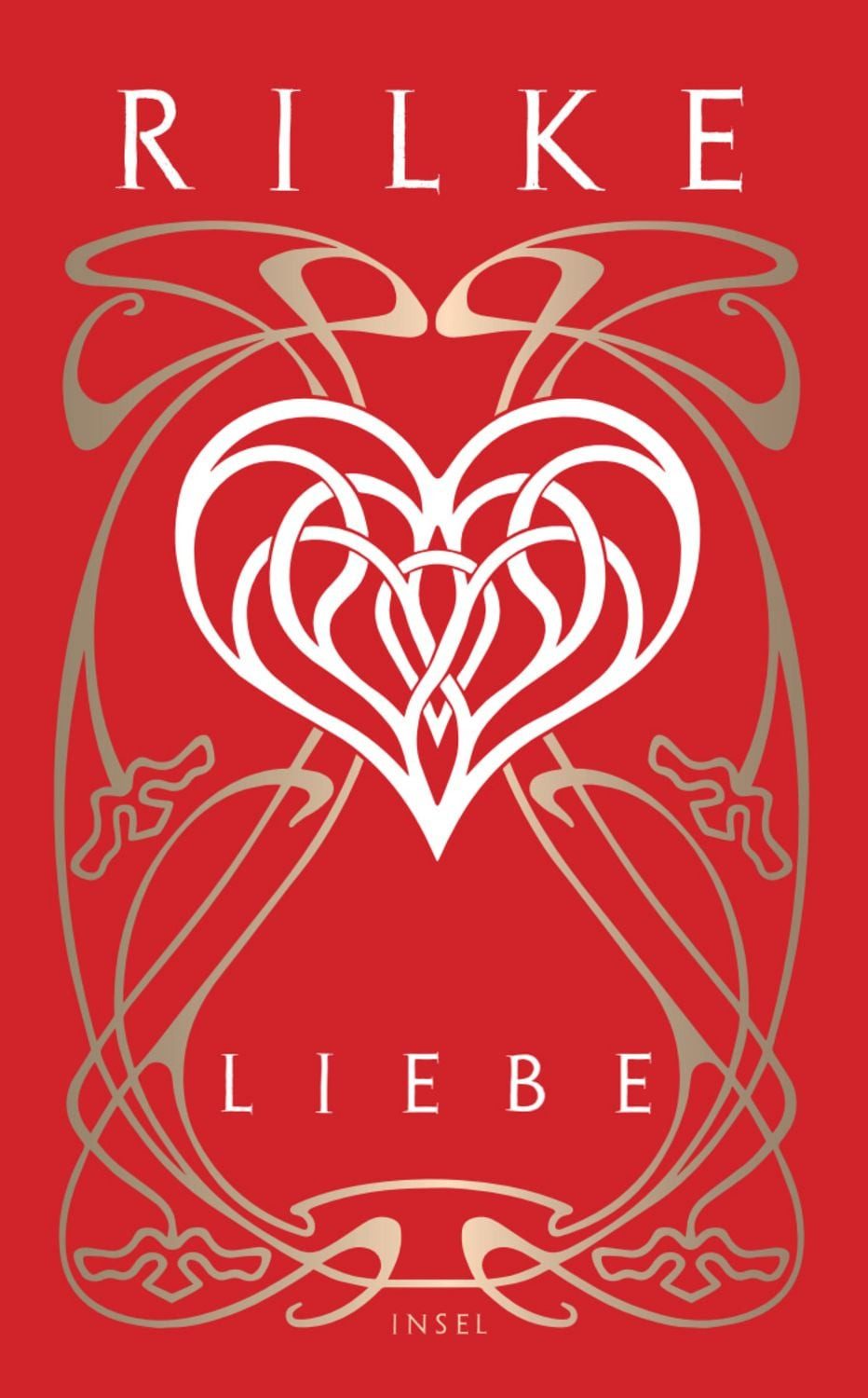 Liebe / Rainer Maria Rilke