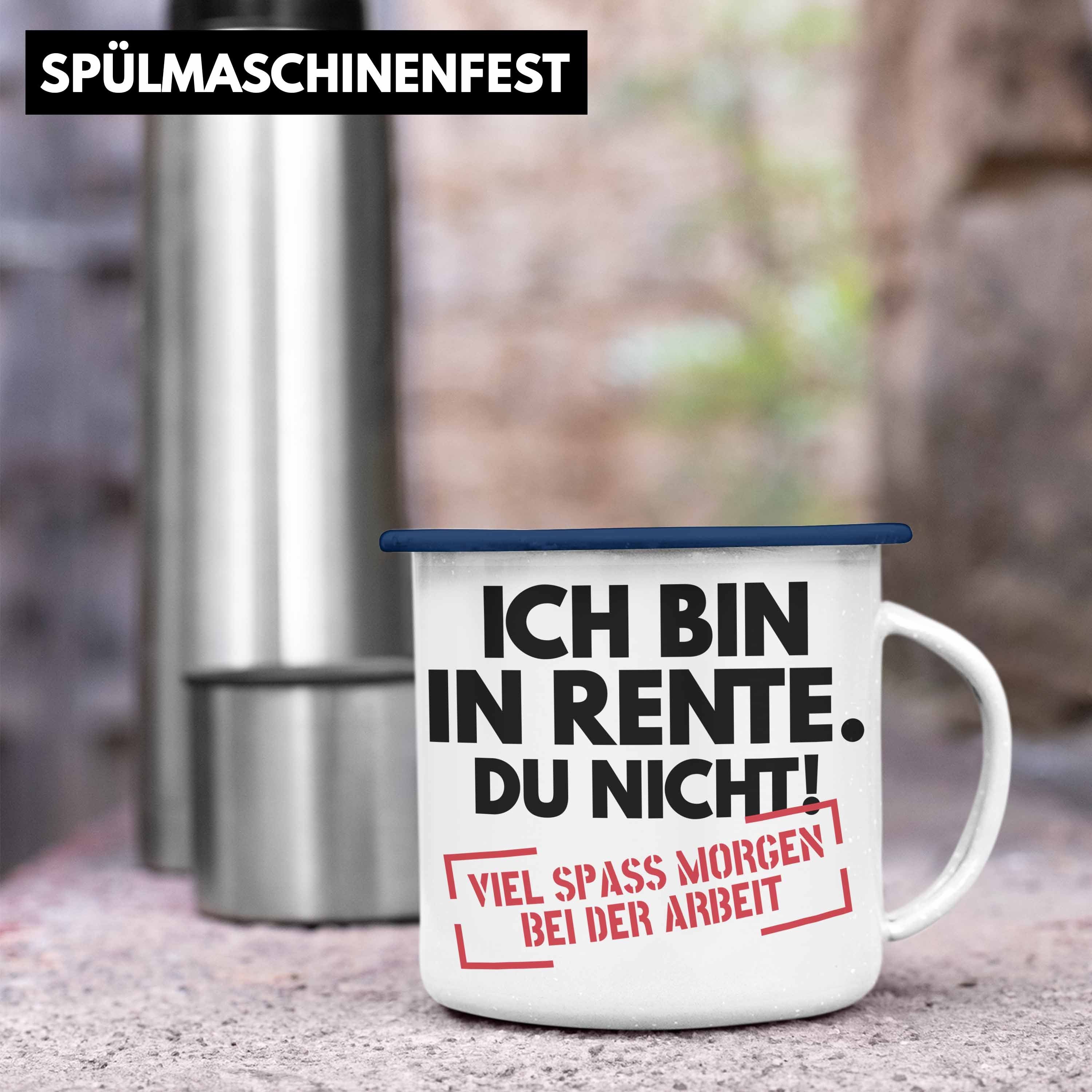 Nicht Du KaffeeEmaille Tasse Bin Spruch In Rente Blau Ich Ruhestand Tasse - Rentner Emaille Trendation Rentnerin Geschenk Rente Renteneintritt Thermotasse Trendation