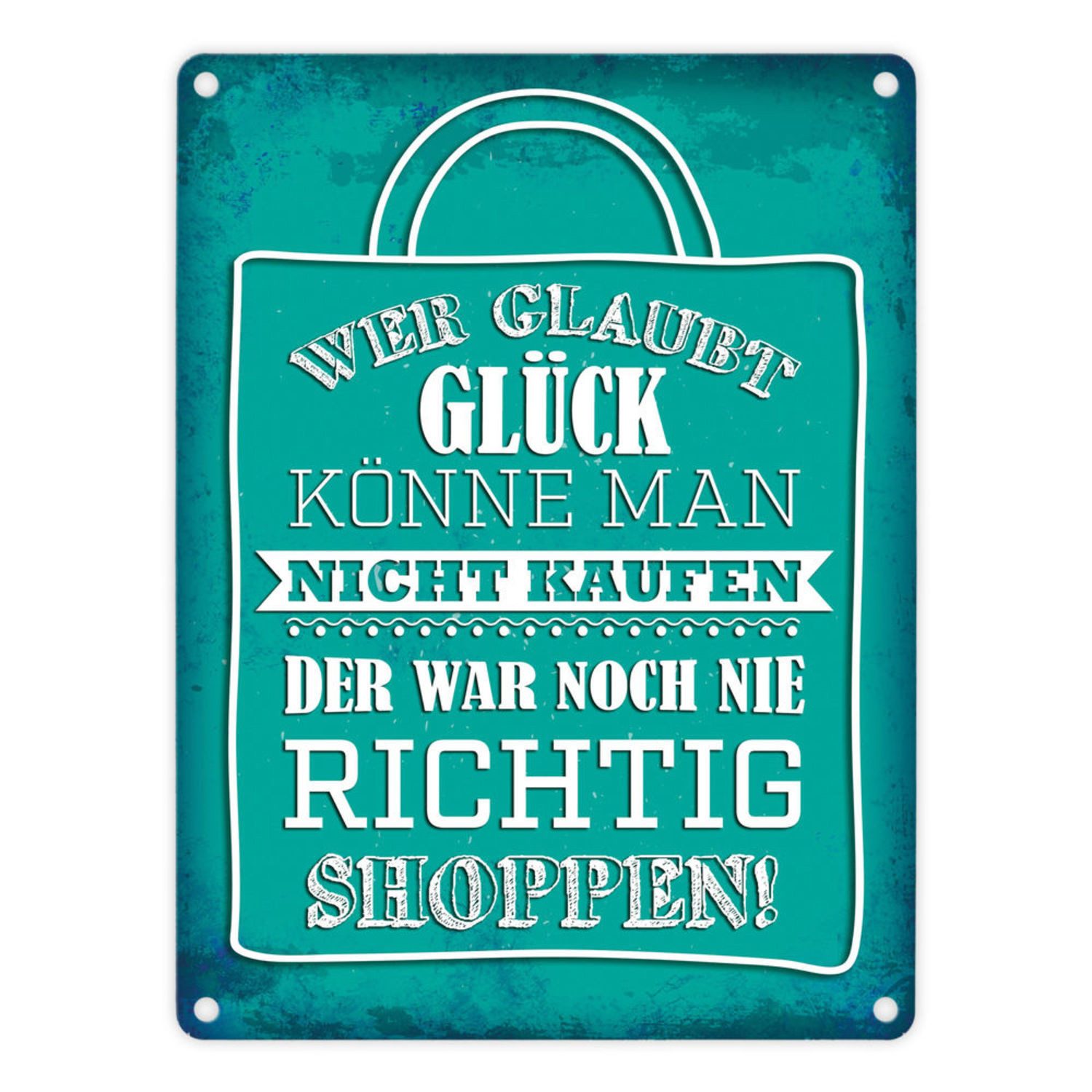 speecheese Metallschild Metallschild mit Shopping Motiv und Spruch Wer