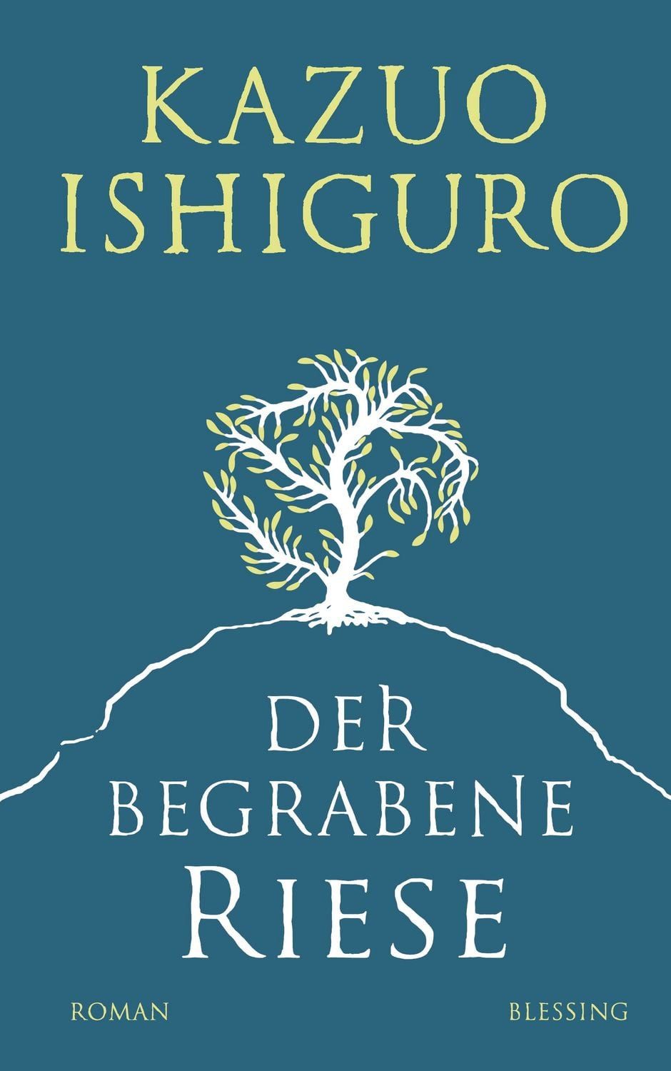 Der begrabene Riese / Kazuo Ishiguro